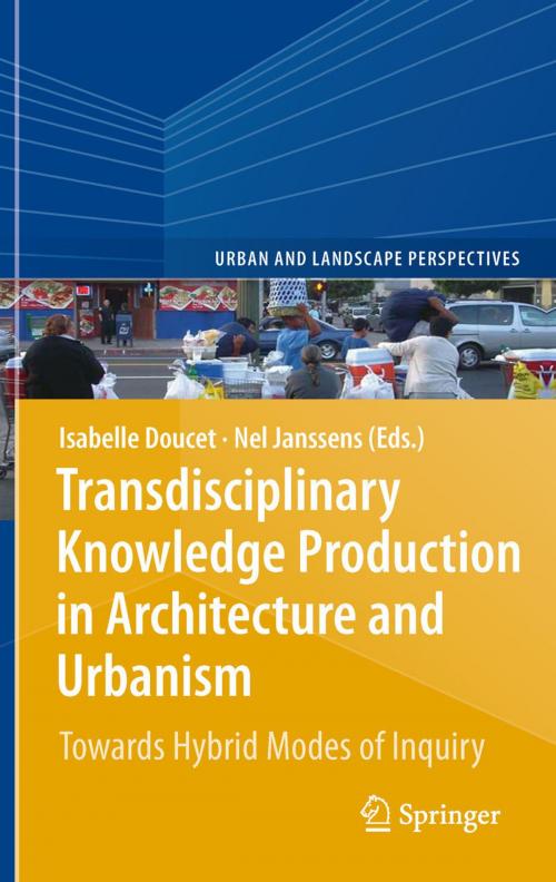 Cover of the book Transdisciplinary Knowledge Production in Architecture and Urbanism by , Springer Netherlands