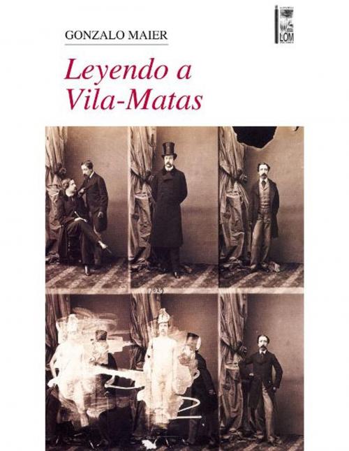 Cover of the book Leyendo a Vila-Matas by Gonzalo Maier, LOM Ediciones / Digitalia