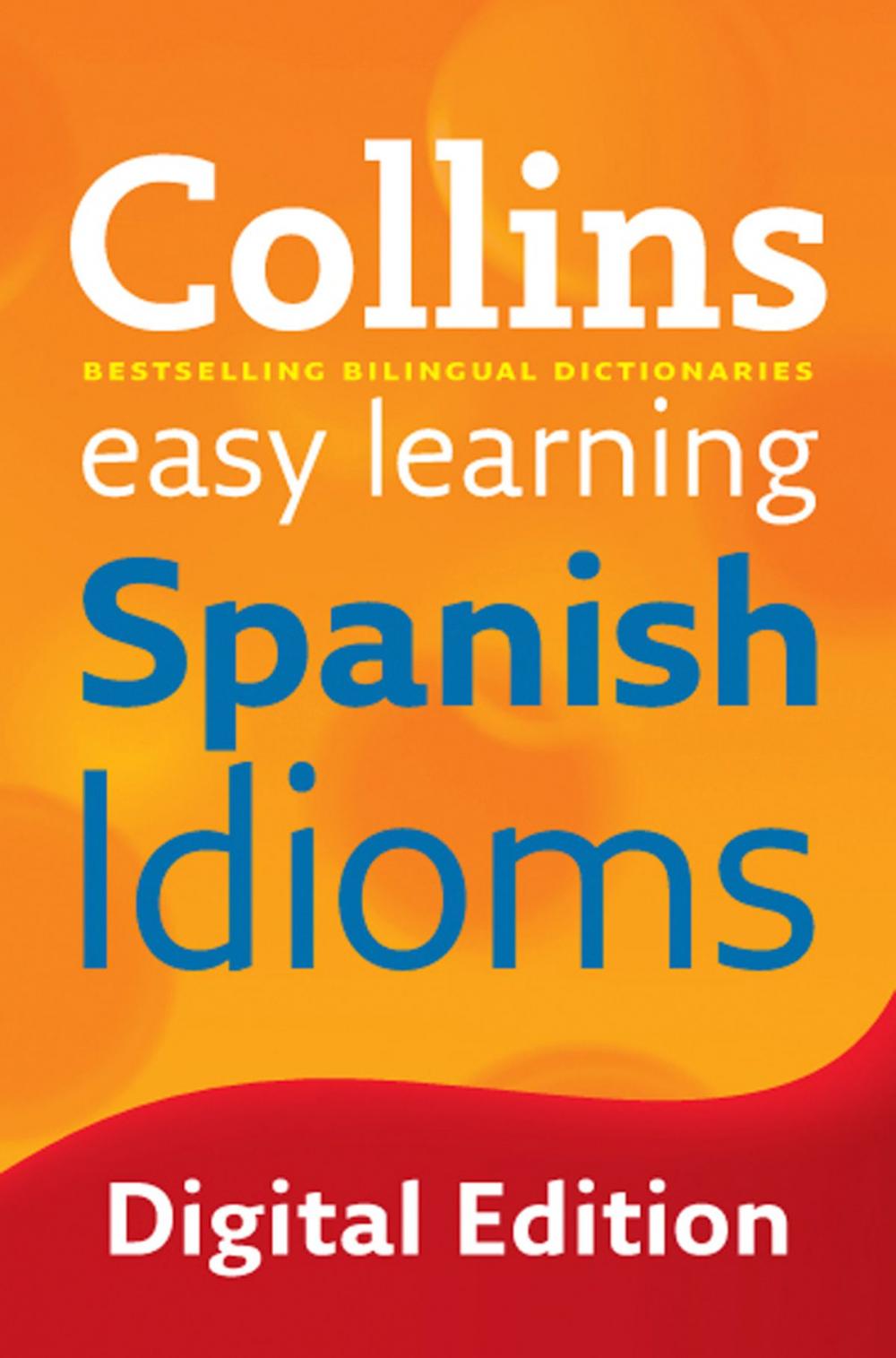 Big bigCover of Easy Learning Spanish Idioms