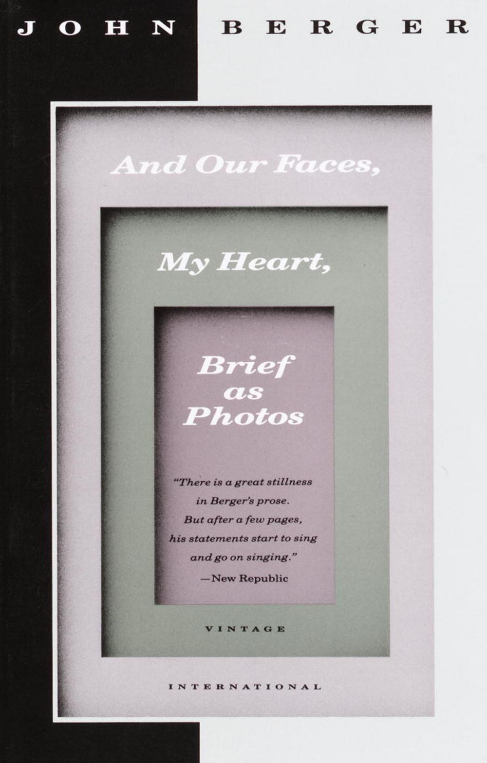 Big bigCover of And Our Faces, My Heart, Brief as Photos