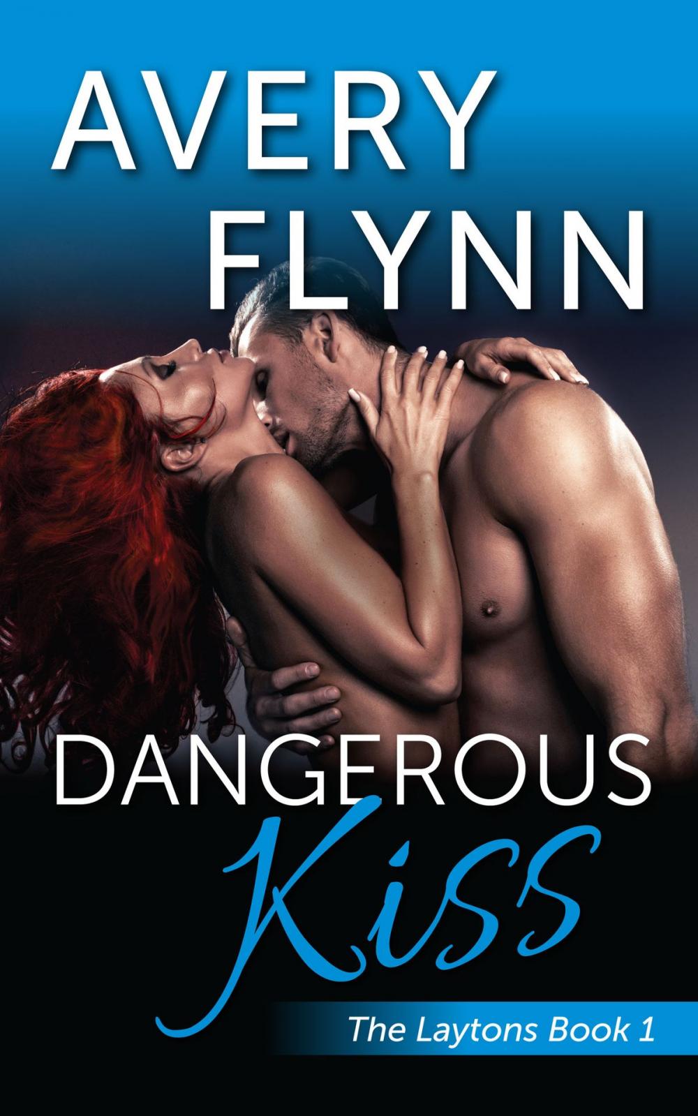 Big bigCover of Dangerous Kiss (Laytons Book 1)