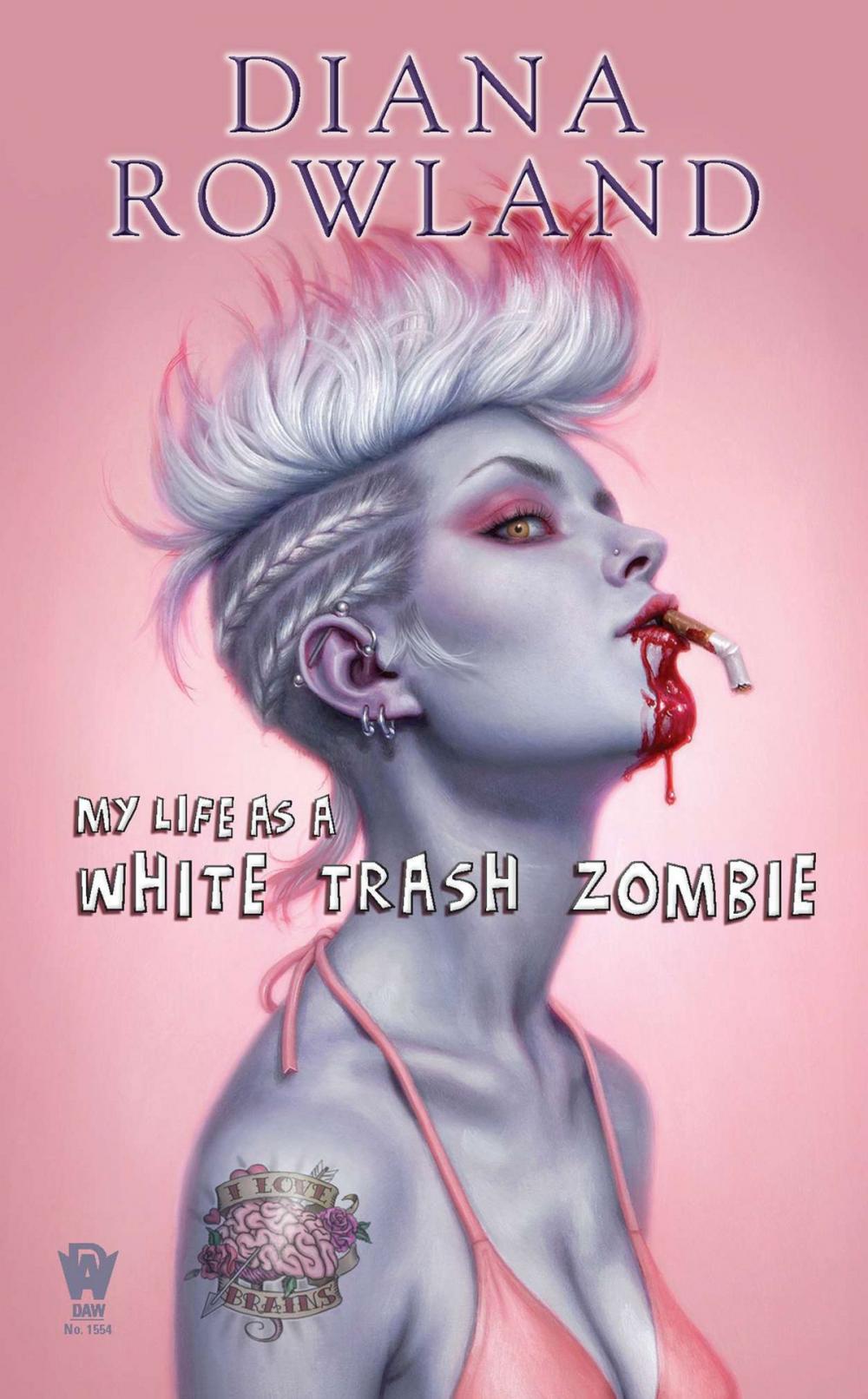 Big bigCover of My Life as a White Trash Zombie