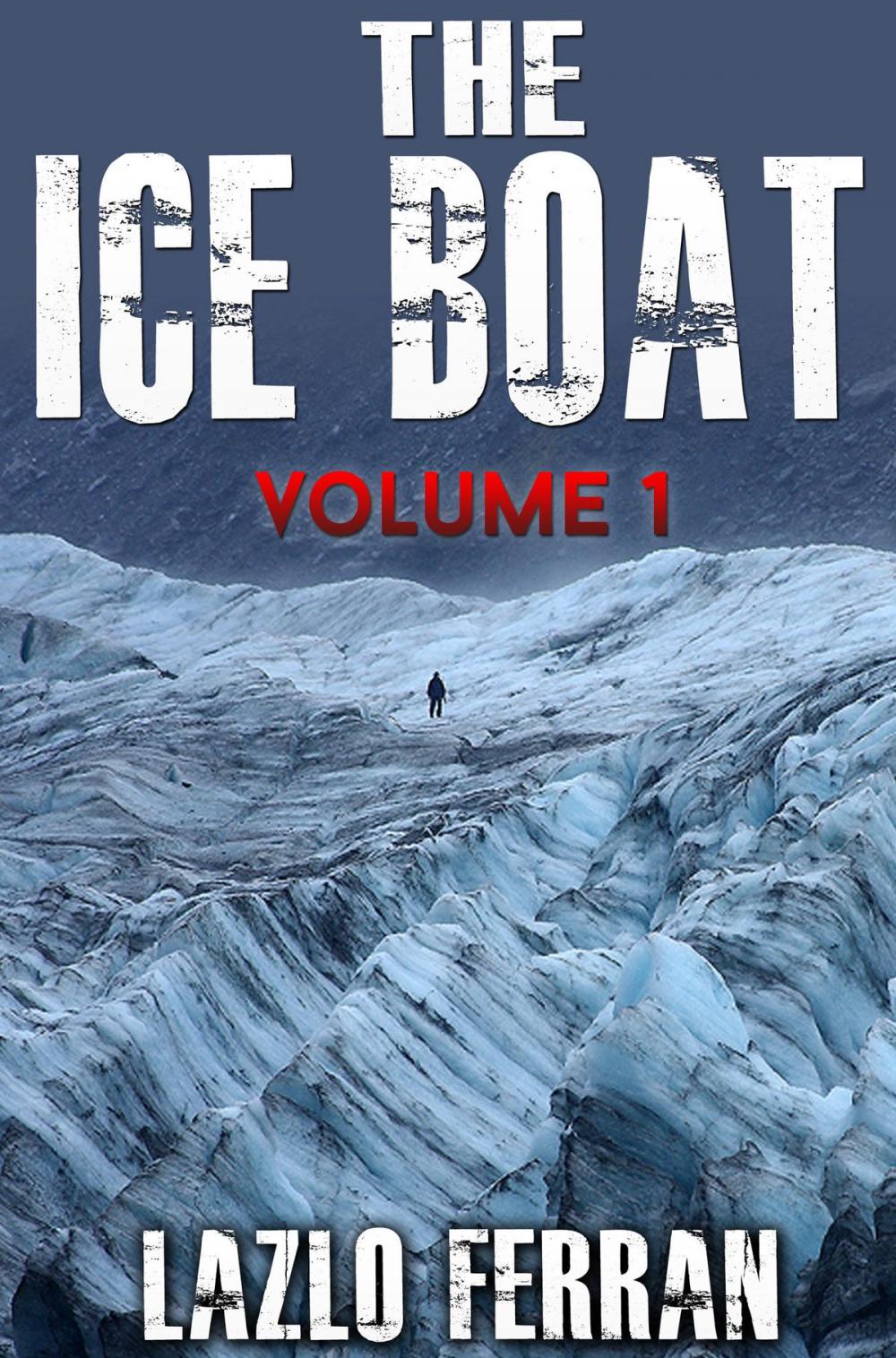 Big bigCover of The Ice Boat - (On the Road from London to Brazil)