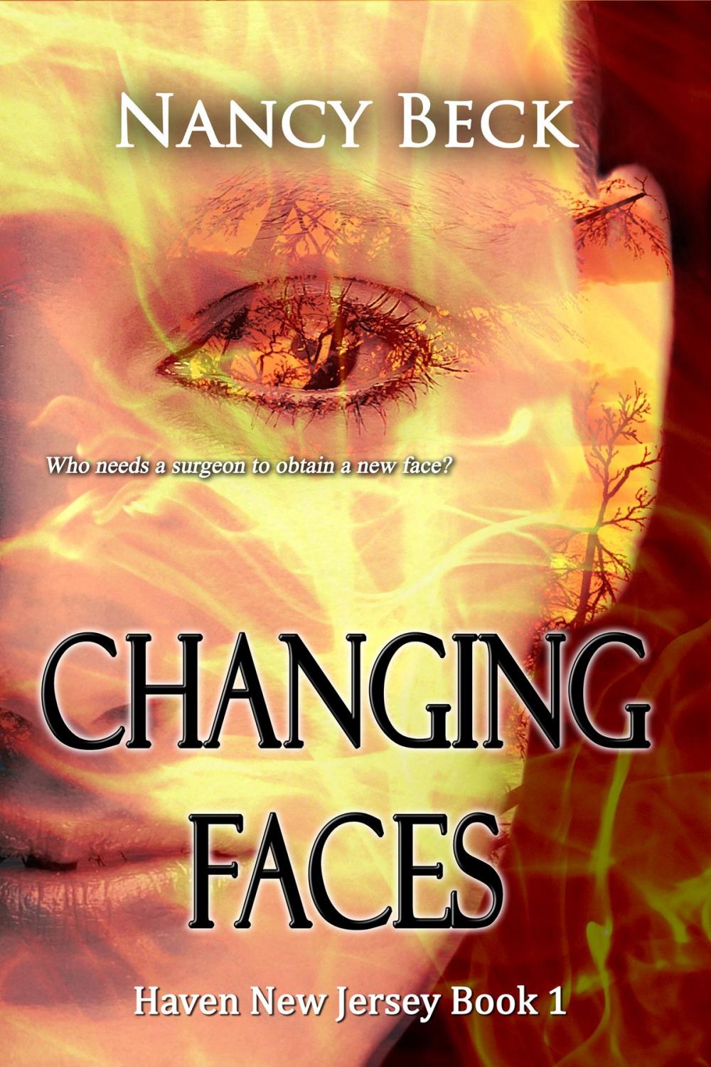 Big bigCover of Changing Faces (Haven New Jersey Series #1)
