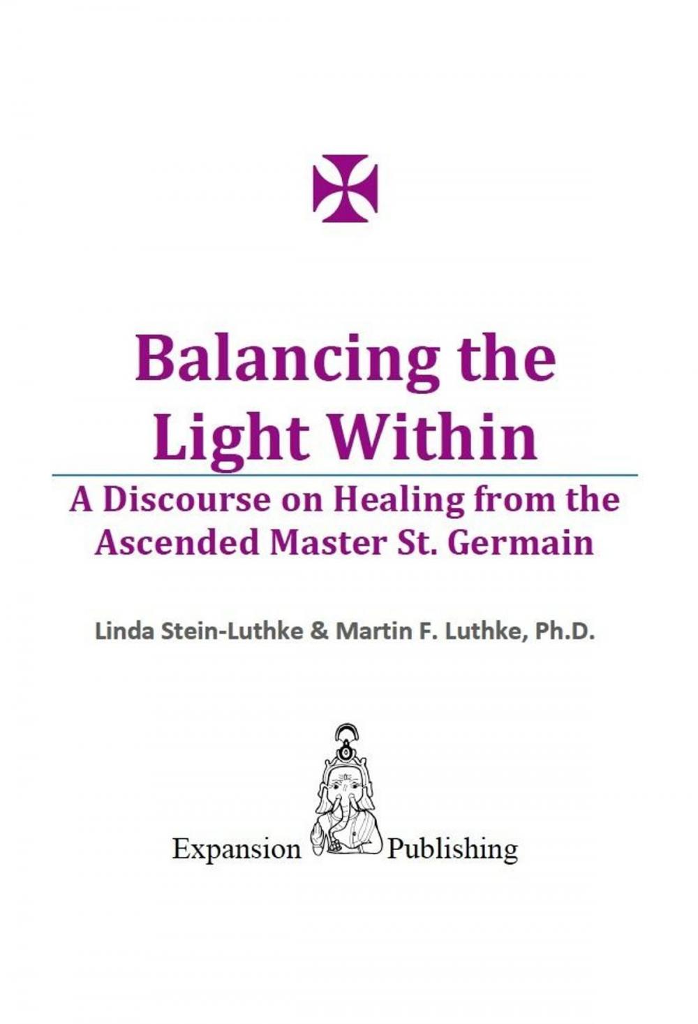 Big bigCover of Balancing the Light Within