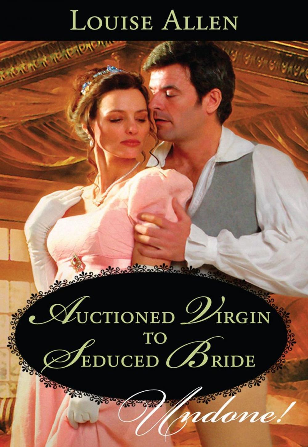Big bigCover of Auctioned Virgin to Seduced Bride