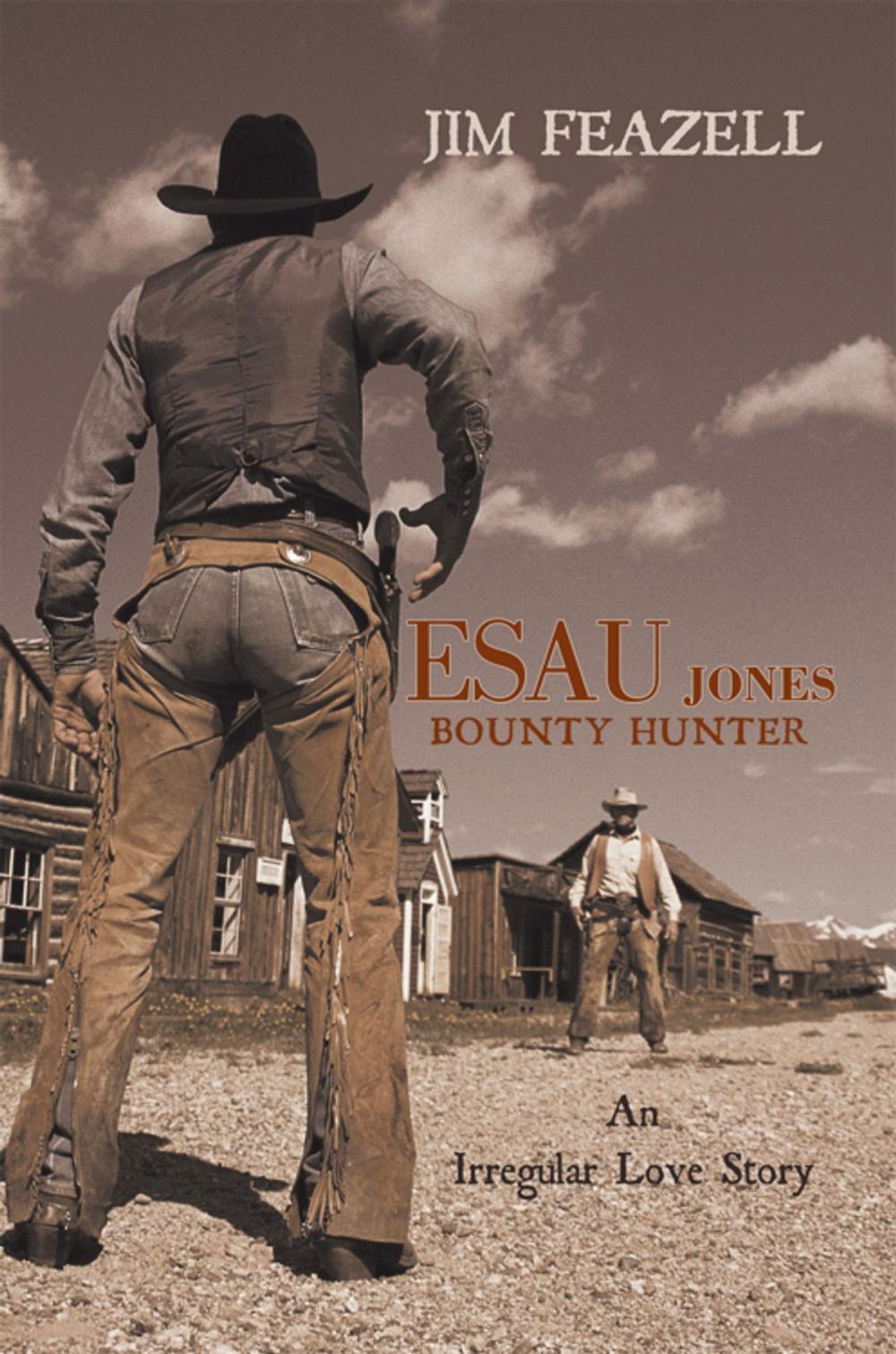 Big bigCover of Esau Jones Bounty Hunter