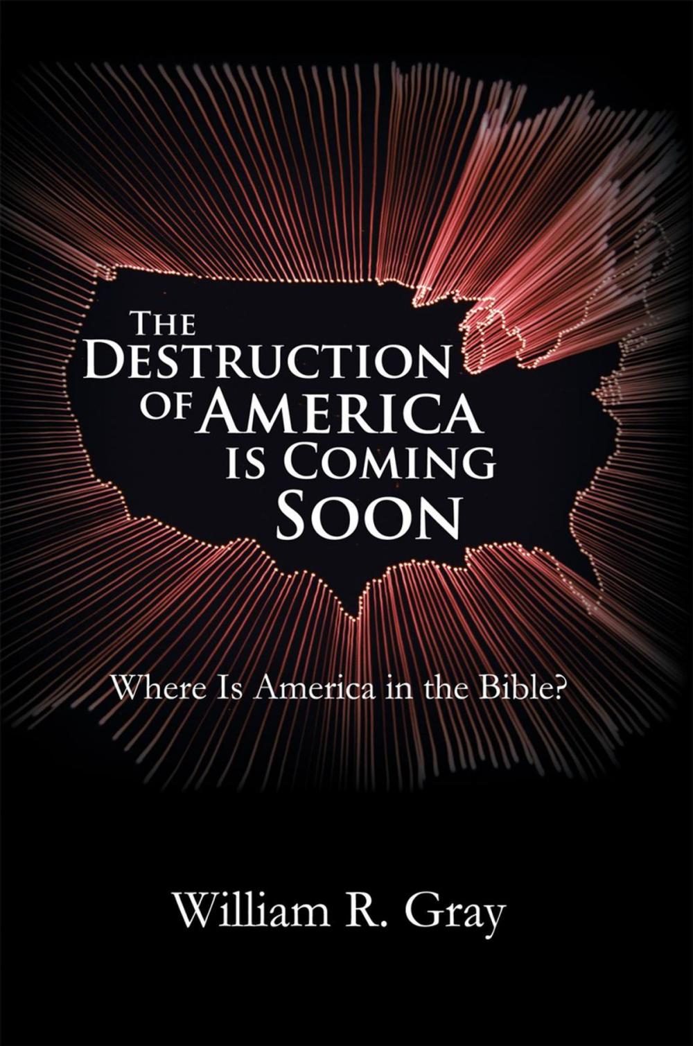 Big bigCover of The Destruction of America Is Coming Soon