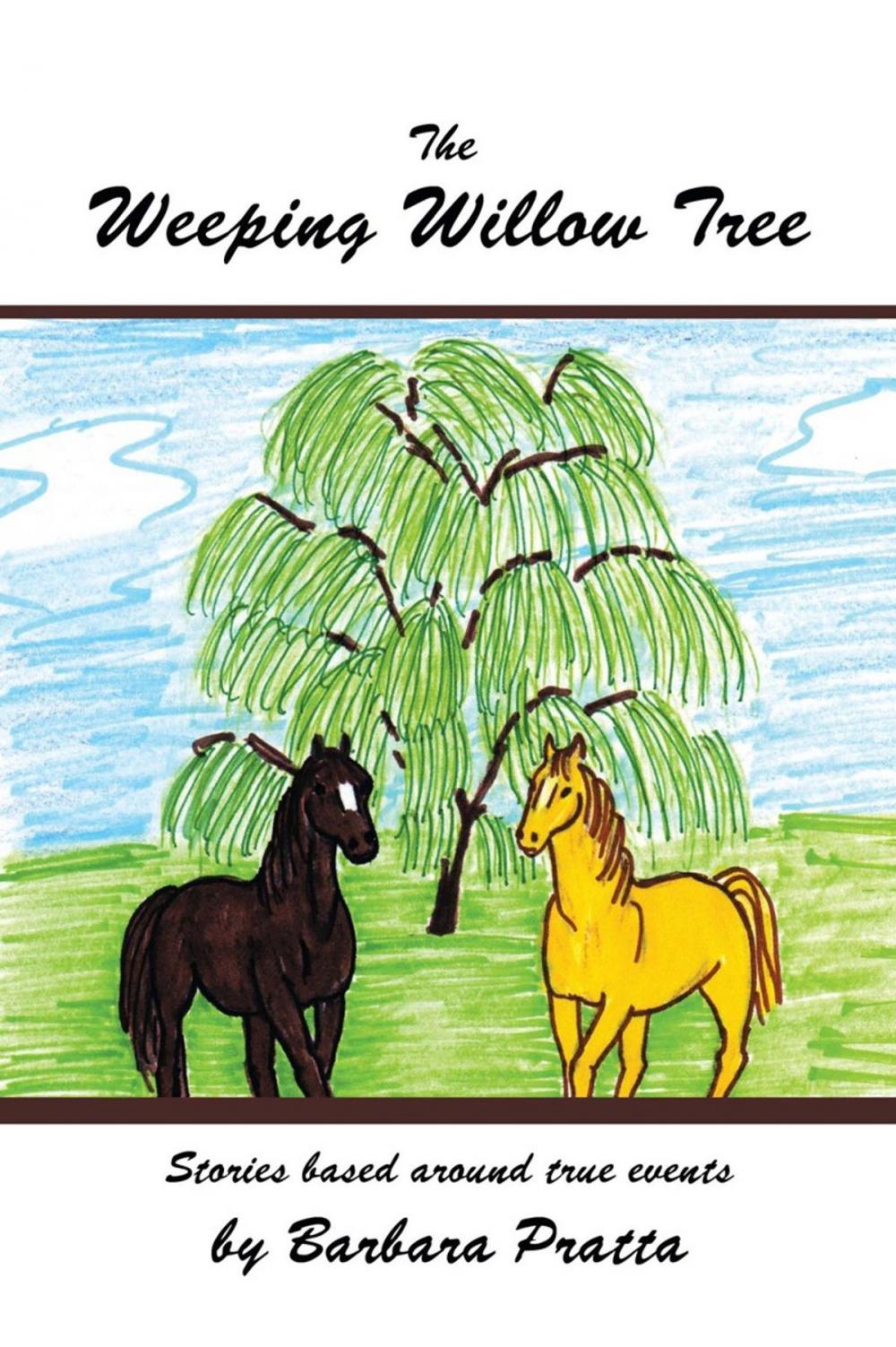 Big bigCover of The Weeping Willow Tree
