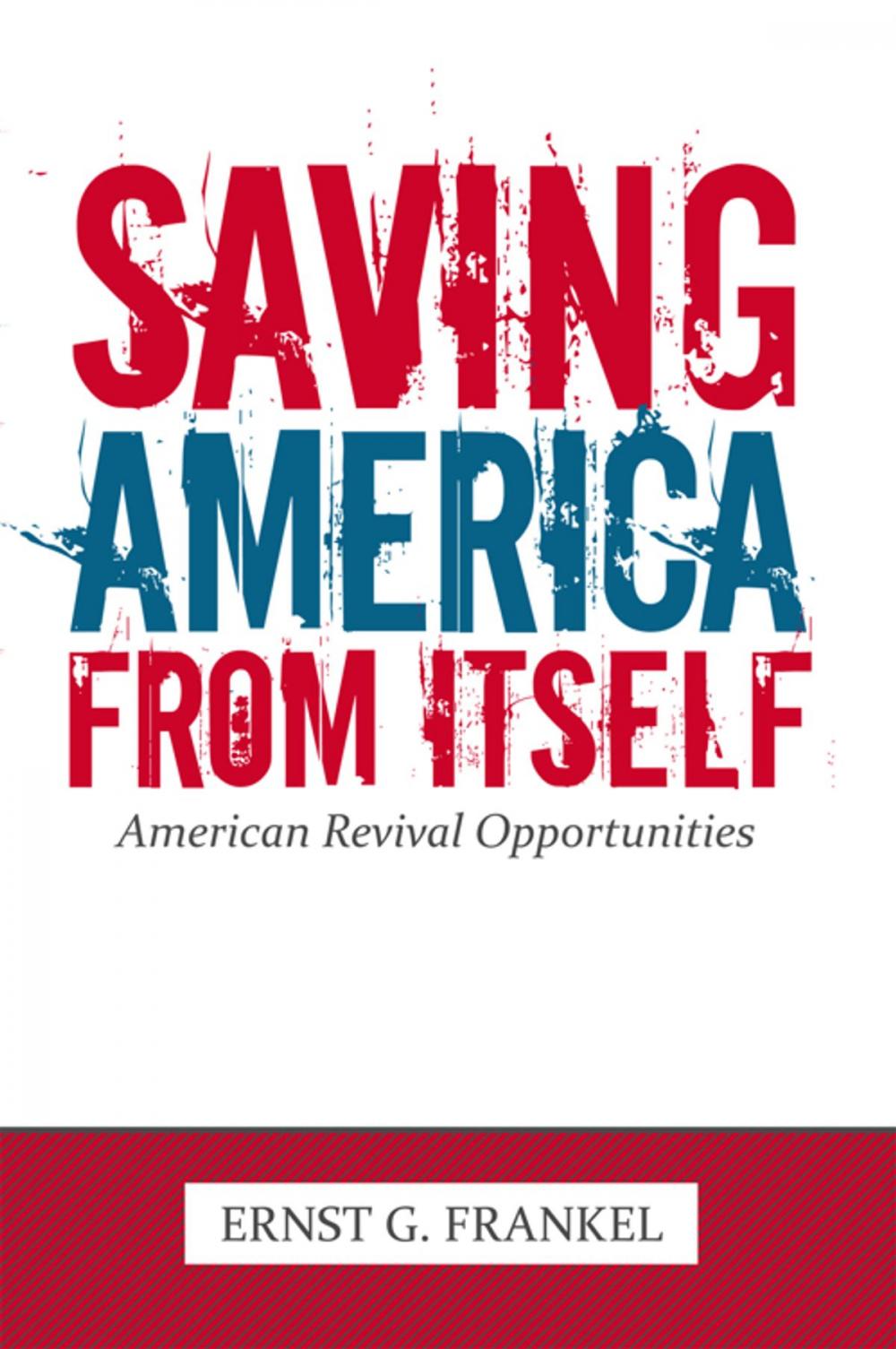 Big bigCover of Saving America from Itself