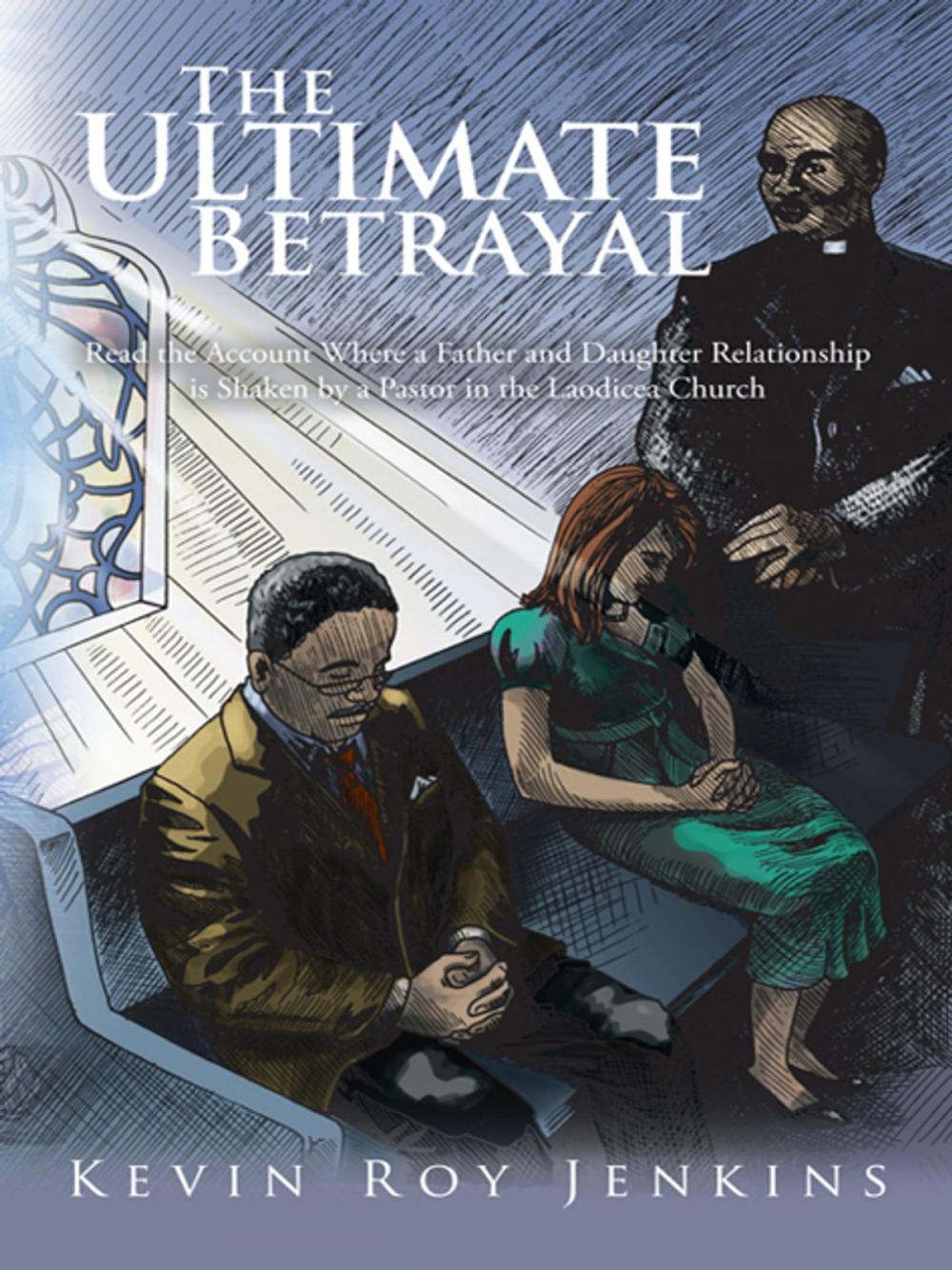 Big bigCover of The Ultimate Betrayal