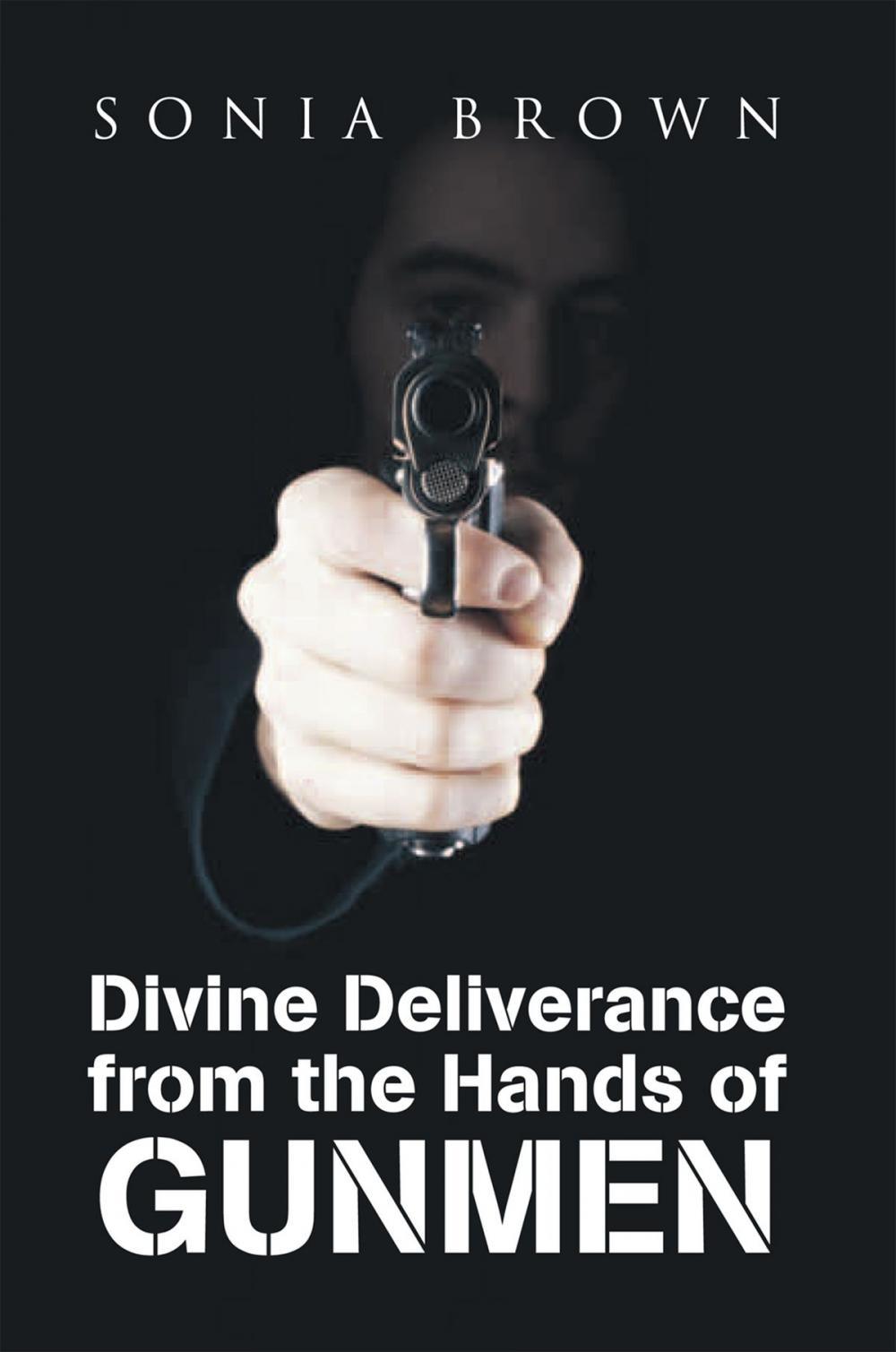 Big bigCover of Divine Deliverance from the Hands of Gunmen