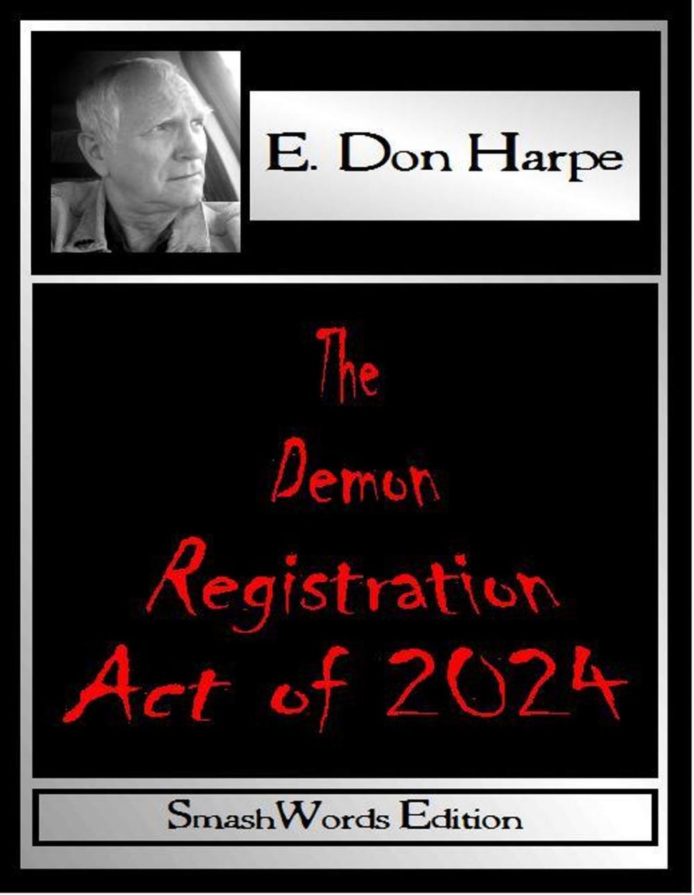 Big bigCover of The Demon Registration Act Of 2024