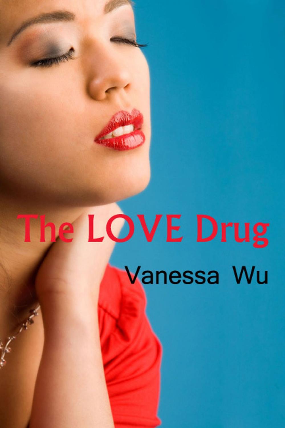 Big bigCover of The Love Drug