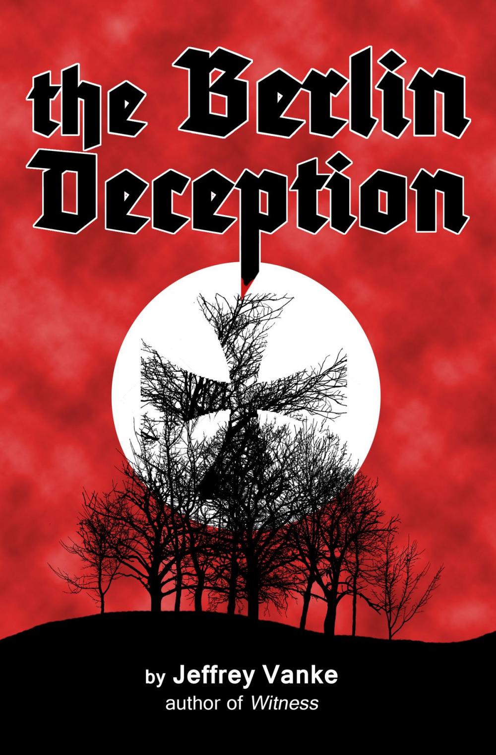Big bigCover of The Berlin Deception