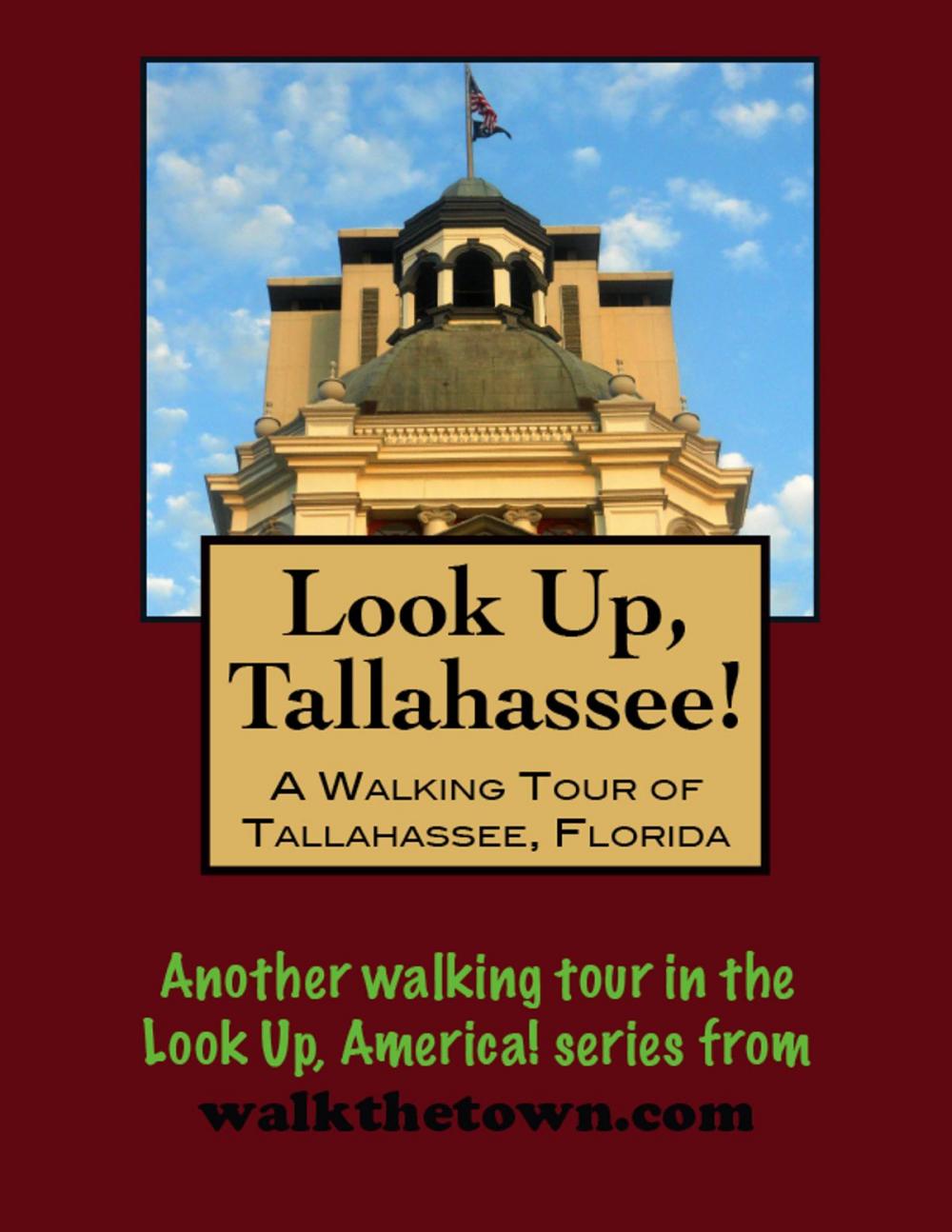 Big bigCover of A Walking Tour of Tallahassee, Florida
