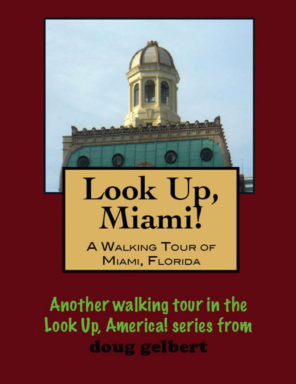 Big bigCover of A Walking Tour of Miami, Florida