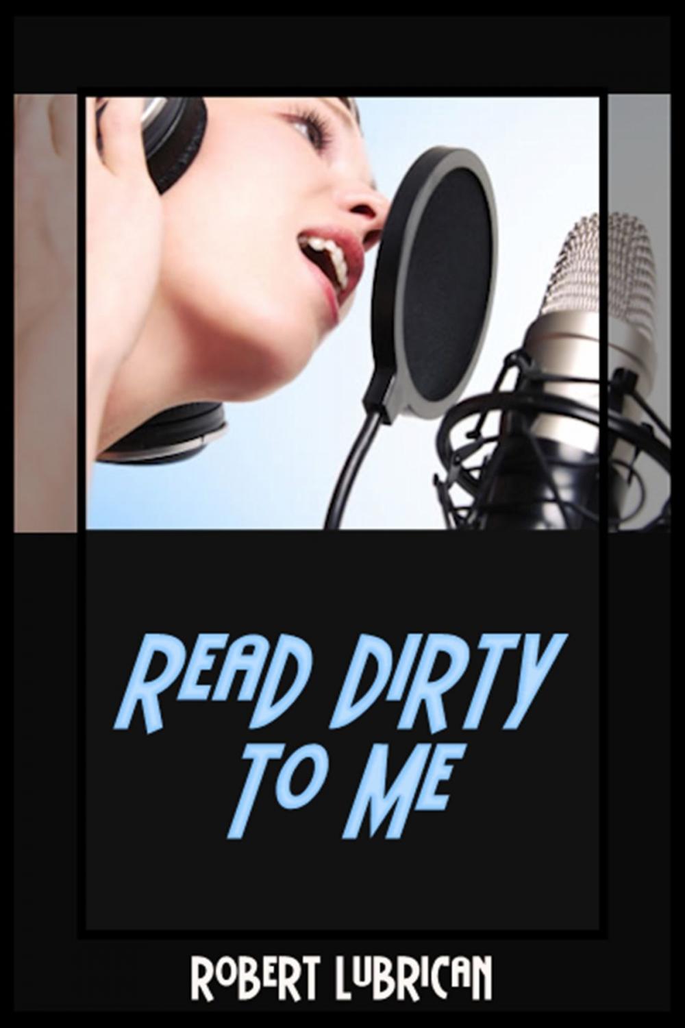 Big bigCover of Read Dirty To Me