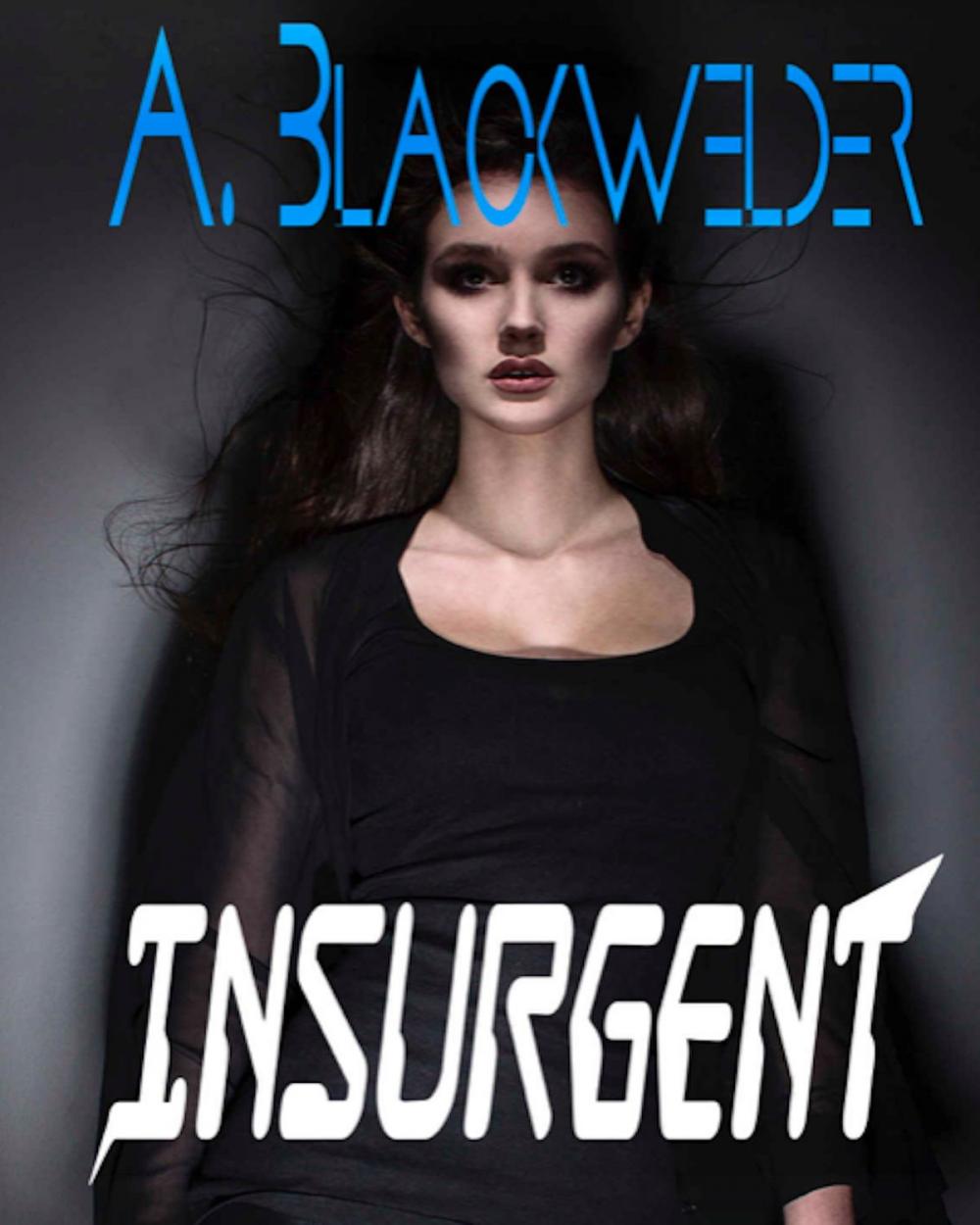 Big bigCover of Insurgent (prequel 2 of Hunted)