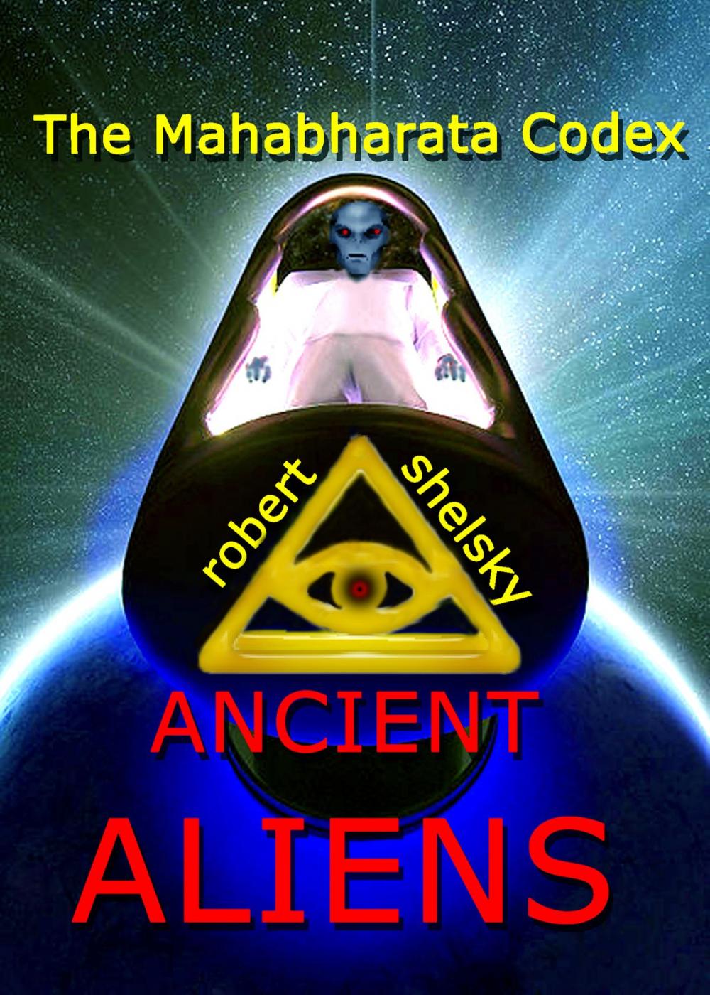 Big bigCover of The Mahabharata Codex Ancient Aliens