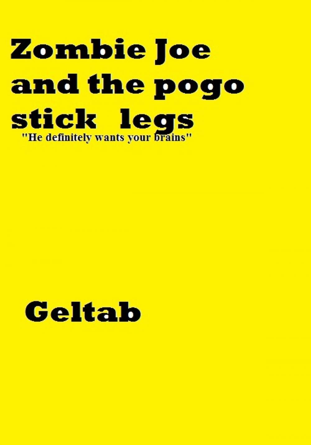 Big bigCover of Zombie Joe and the Pogo Stick legs