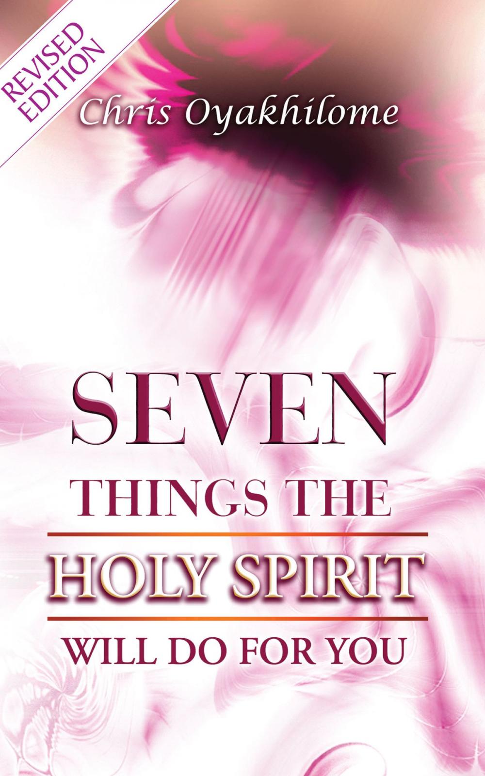 Big bigCover of Seven Things The Holy Spirit Will Do For You