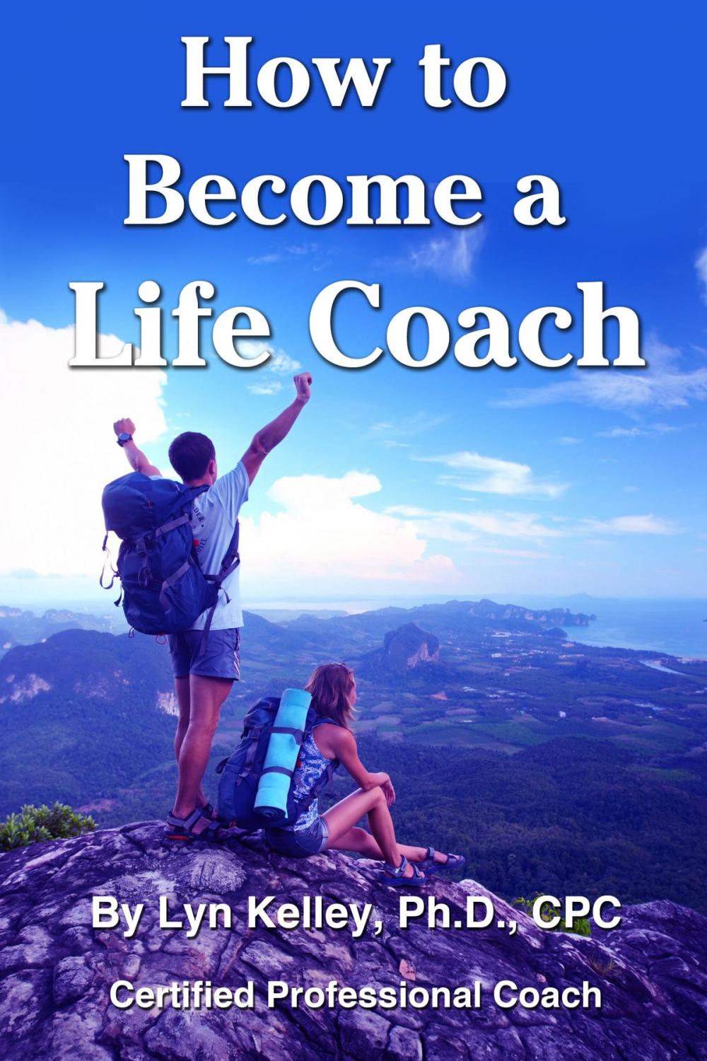 Big bigCover of How to Become a Life Coach