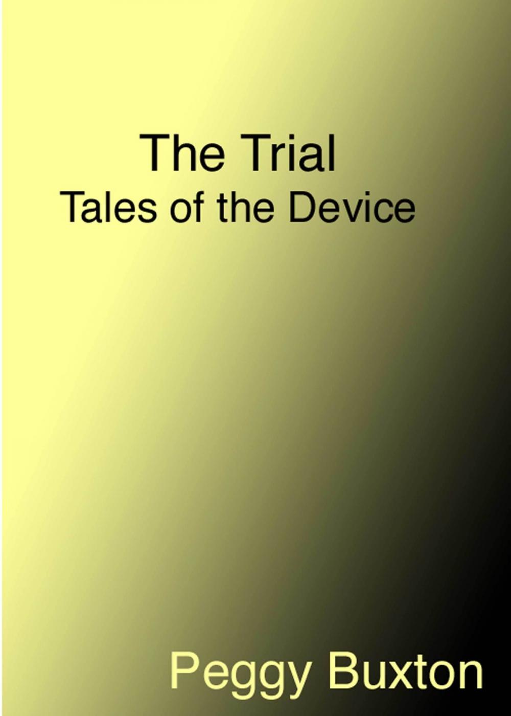 Big bigCover of The Trial, Tales of the Device