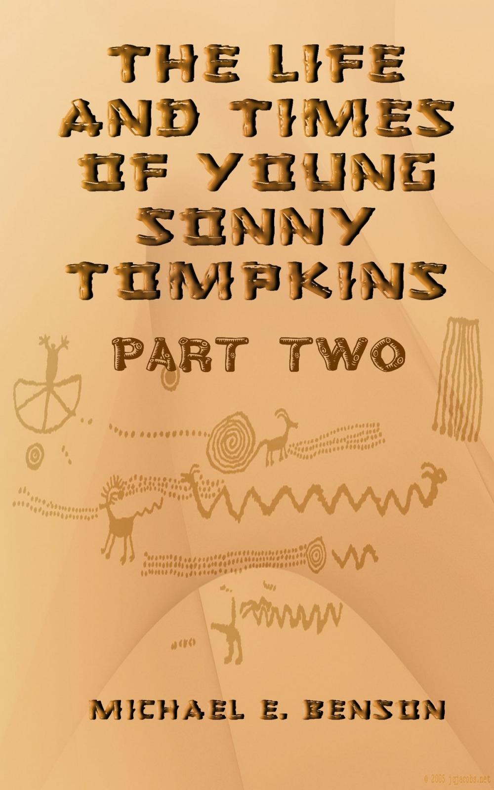 Big bigCover of The Life and Times of Young Sonny Tompkins, Part 2