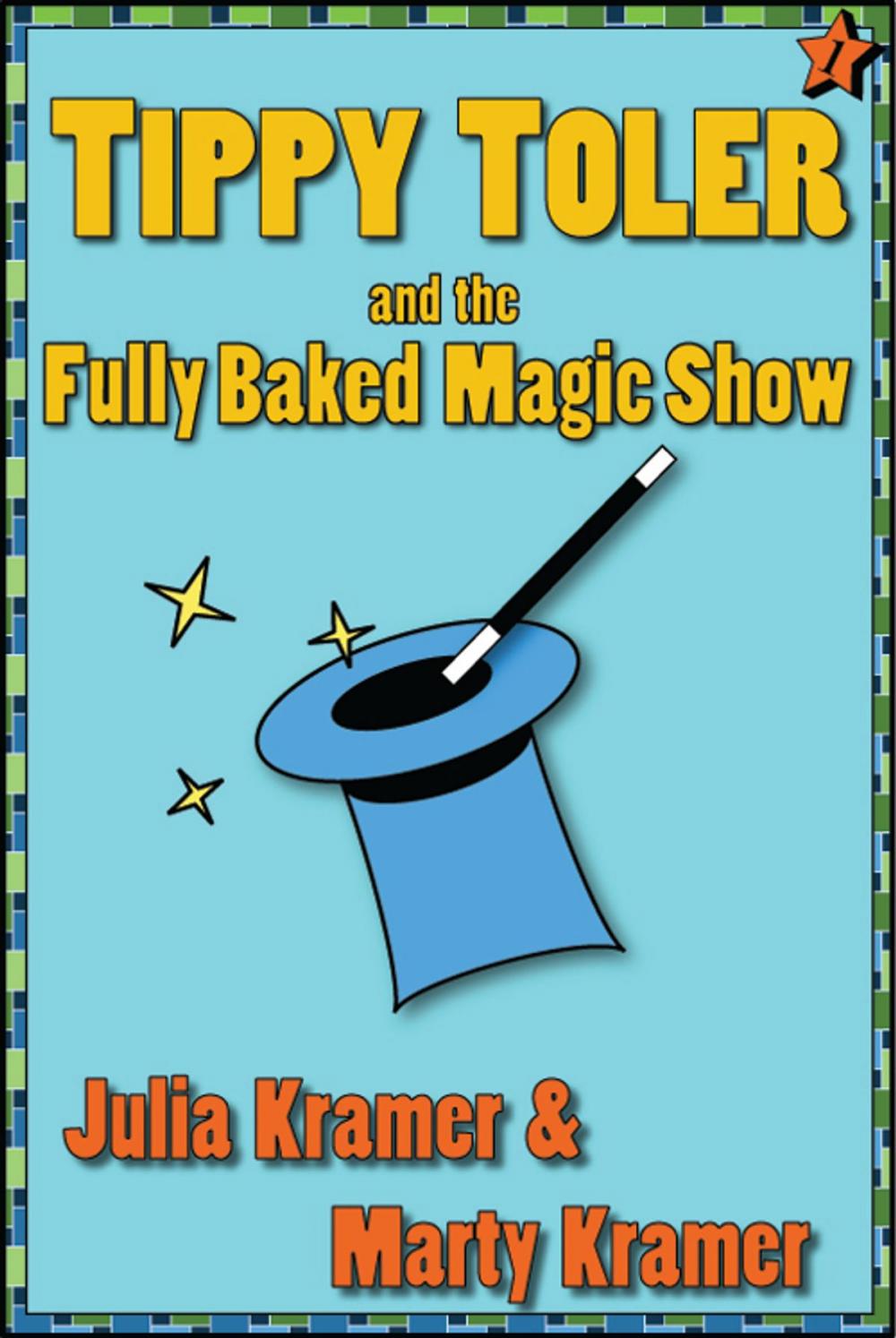 Big bigCover of Tippy Toler and the Fully Baked Magic Show