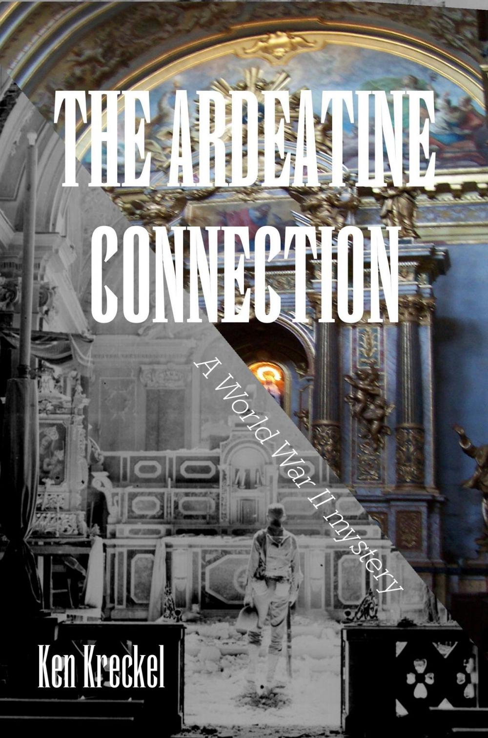 Big bigCover of The Ardeatine Connection