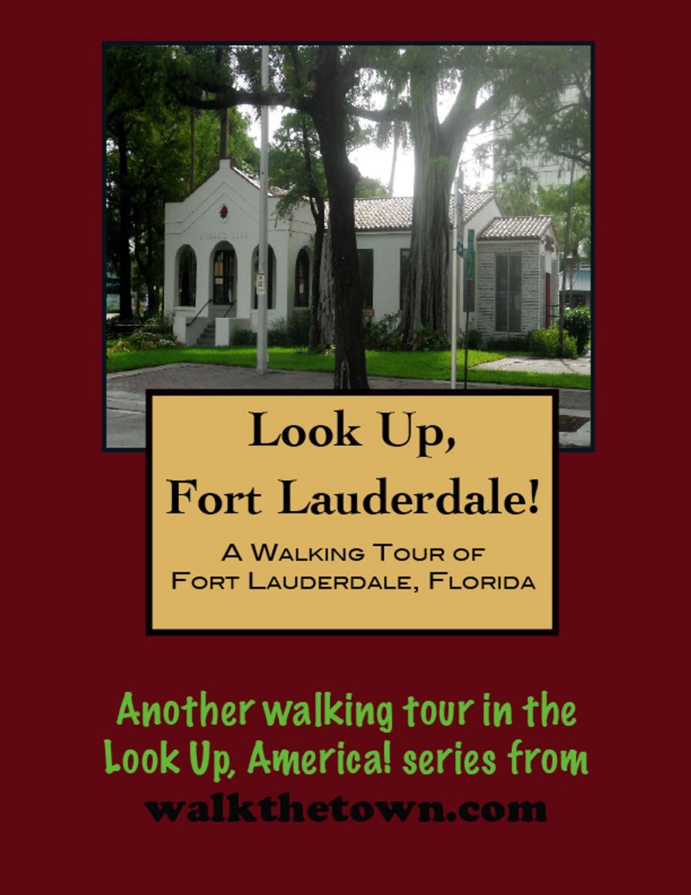 Big bigCover of A Walking Tour of Fort Lauderdale, Florida