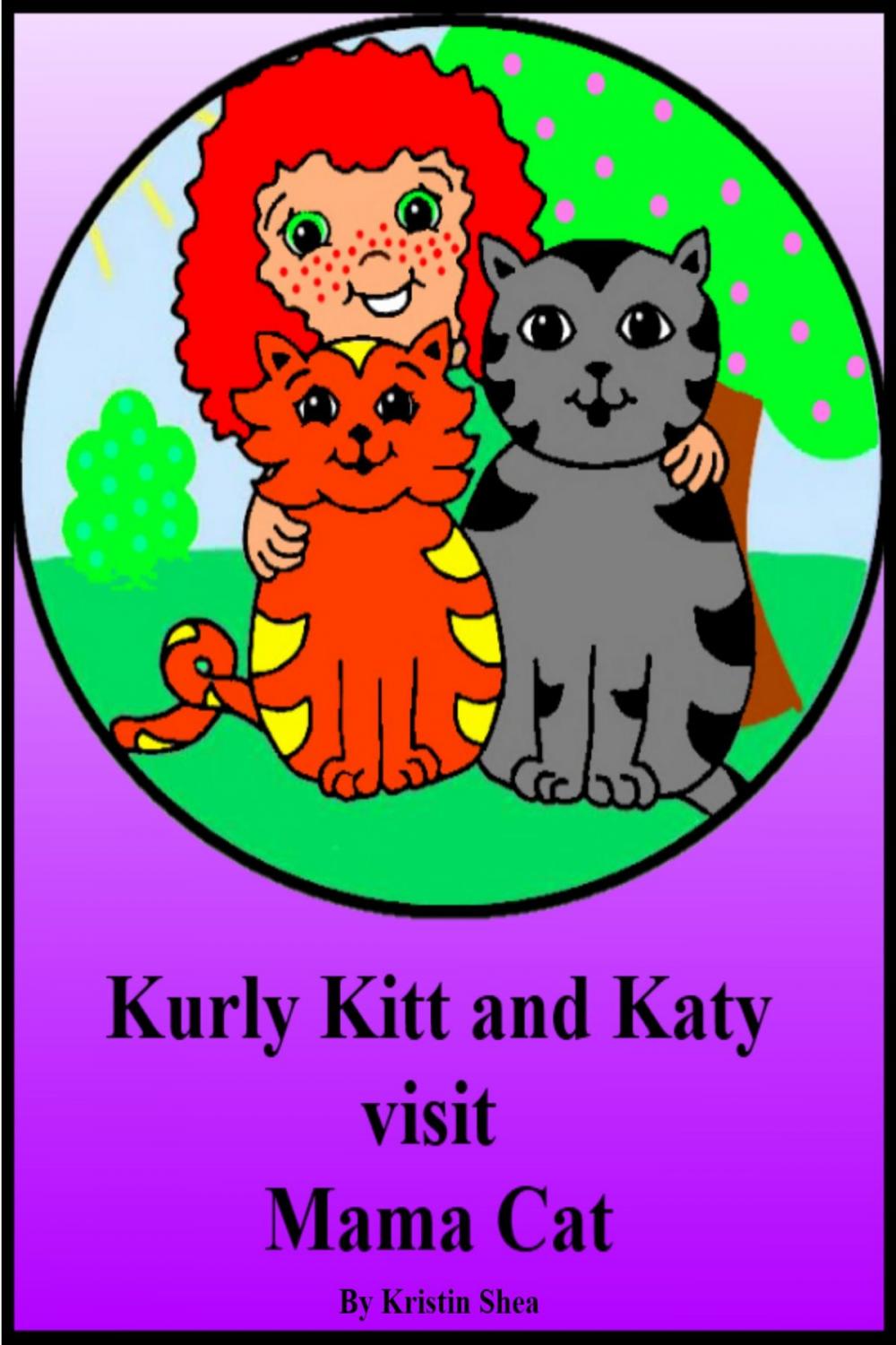 Big bigCover of Kurly Kitt And Katy Visit Mama Cat