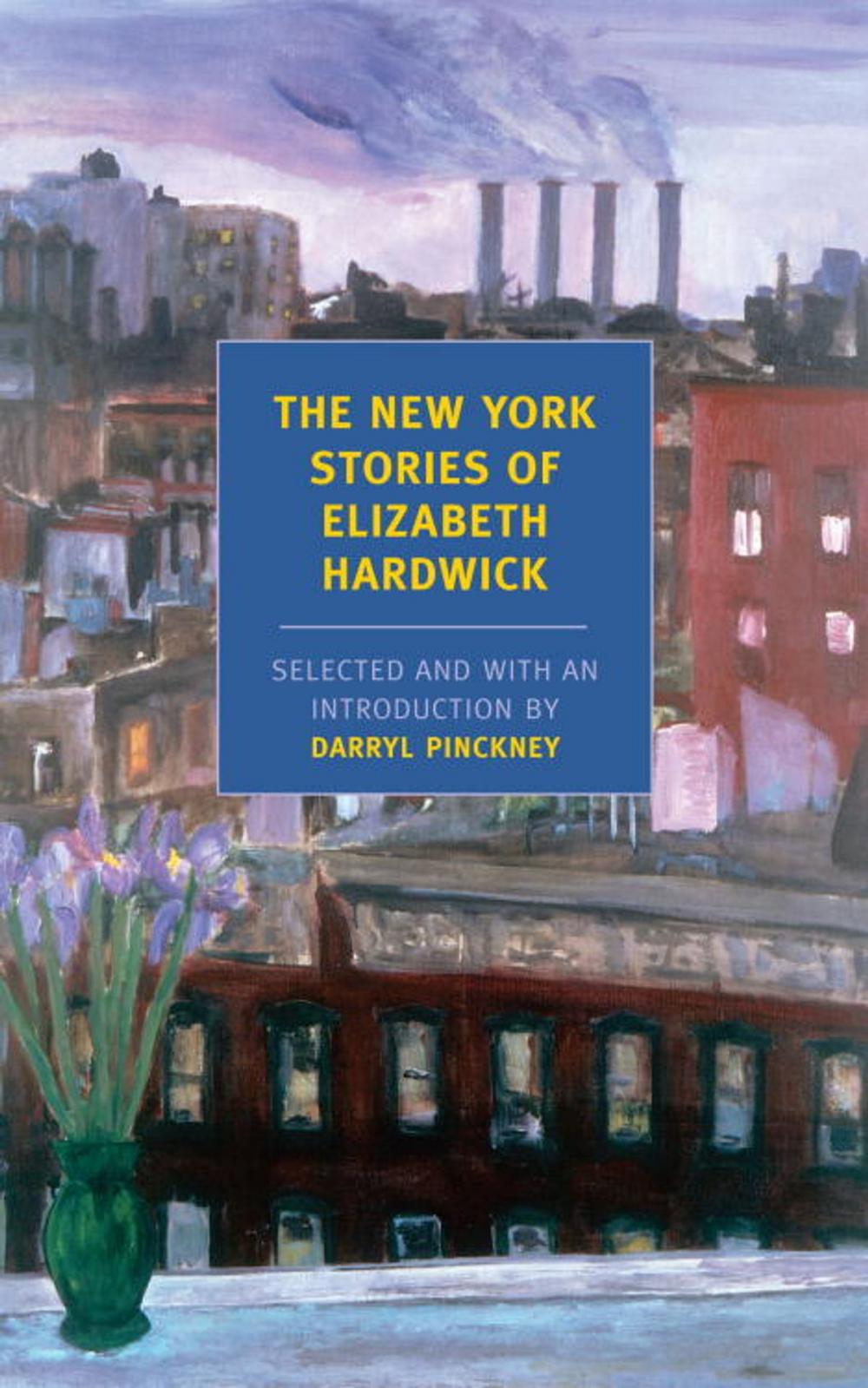 Big bigCover of The New York Stories of Elizabeth Hardwick