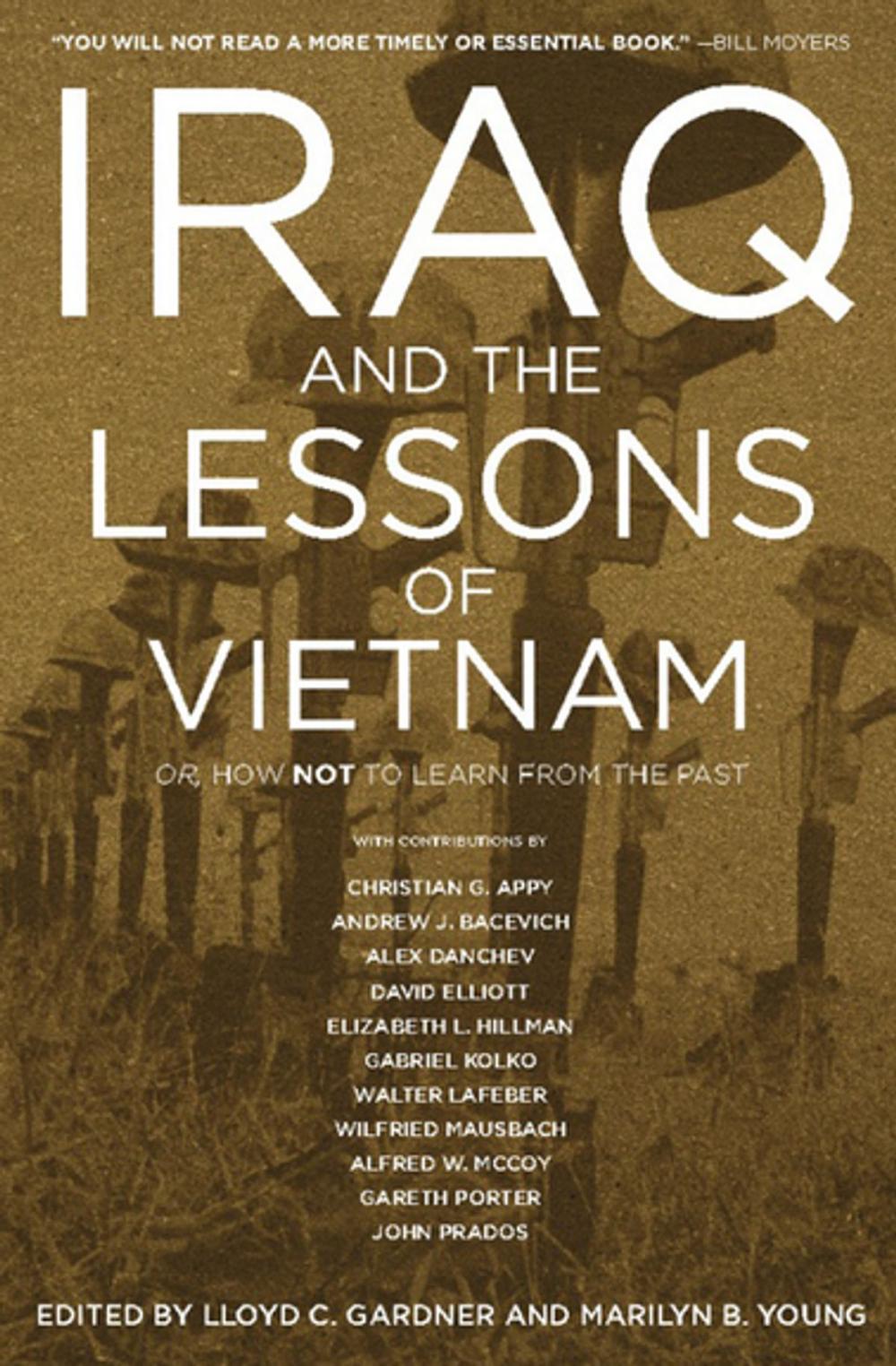Big bigCover of Iraq and the Lessons of Vietnam
