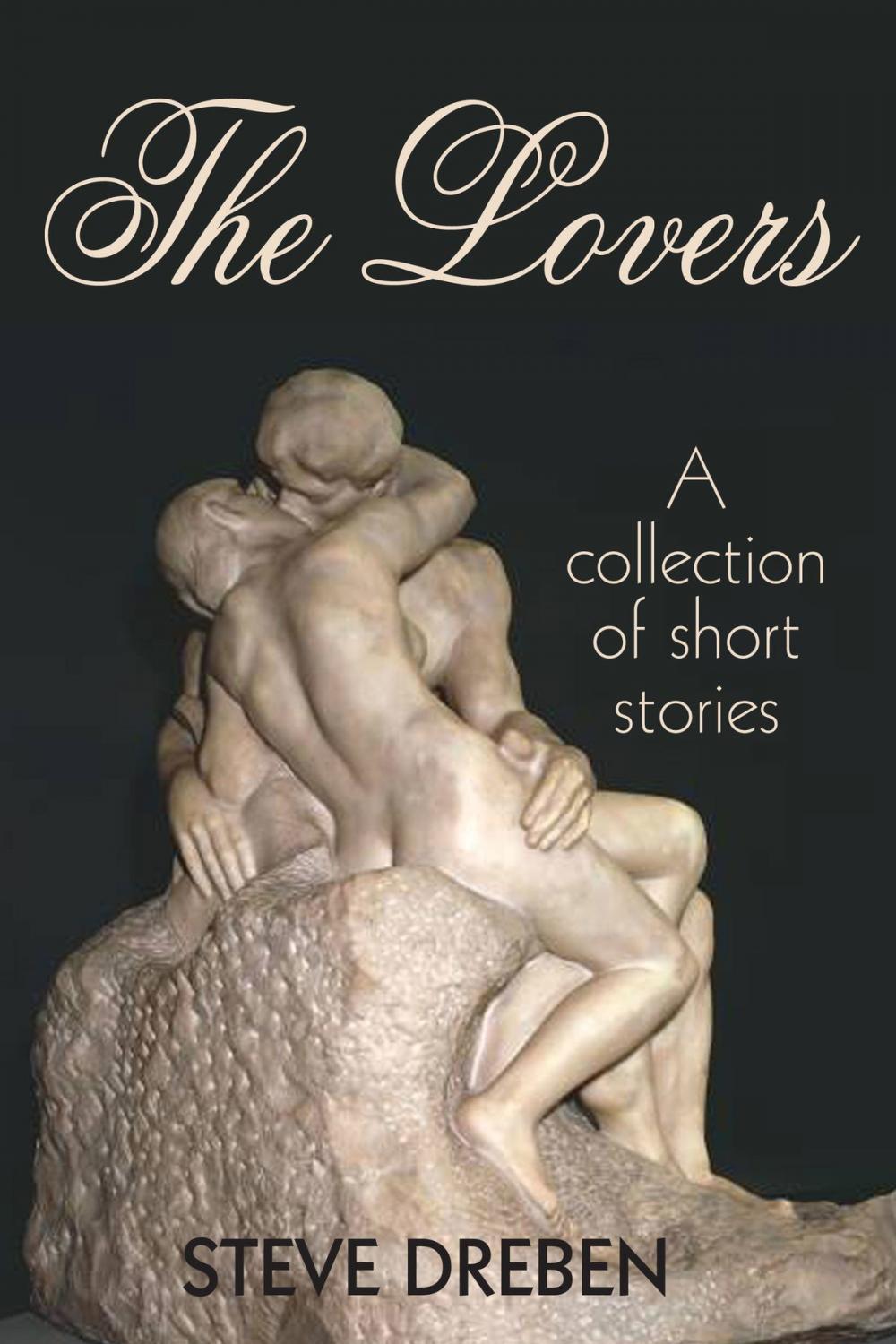 Big bigCover of The Lovers: A Collection of Short Stories