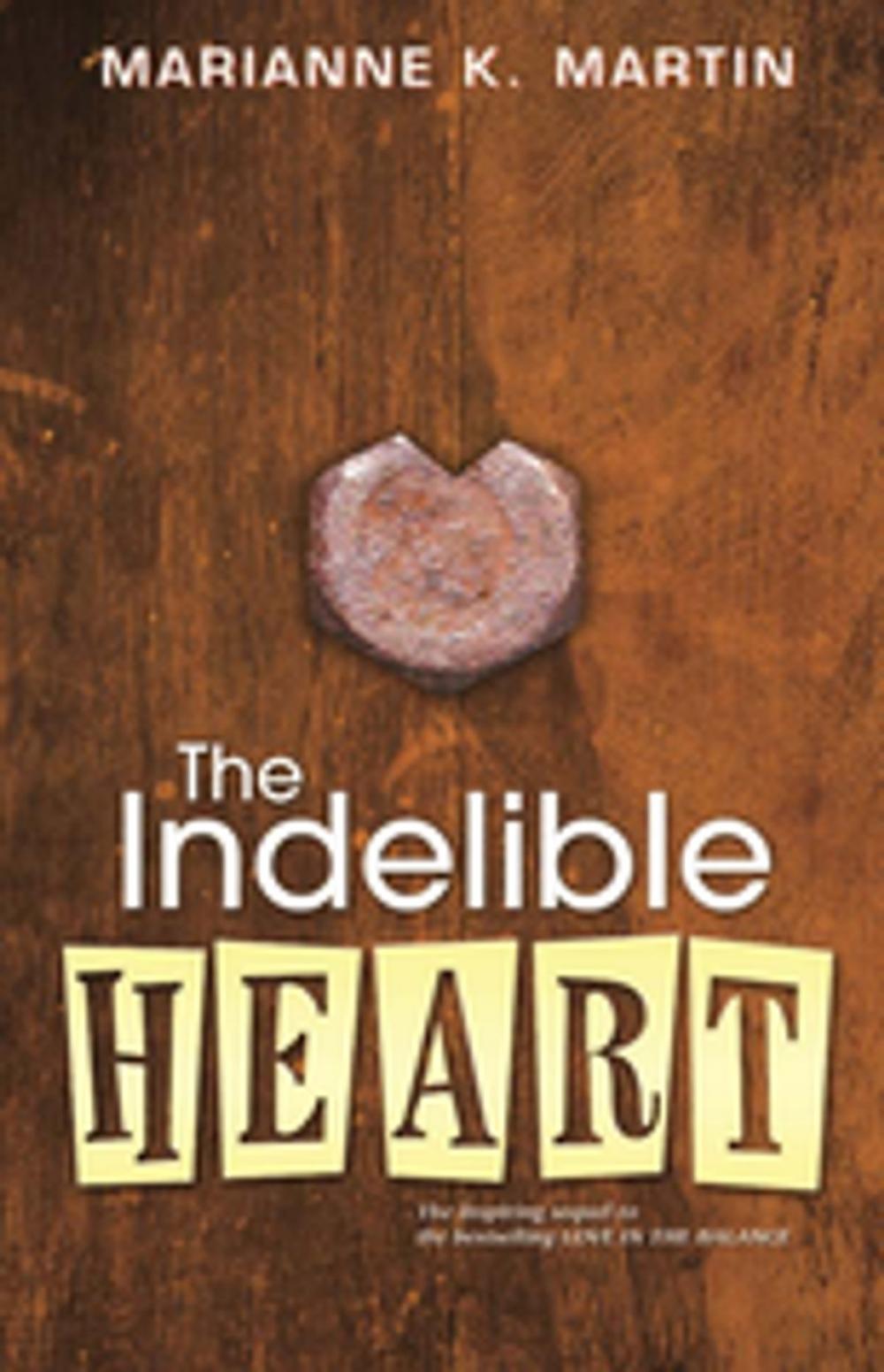 Big bigCover of The Indelible Heart