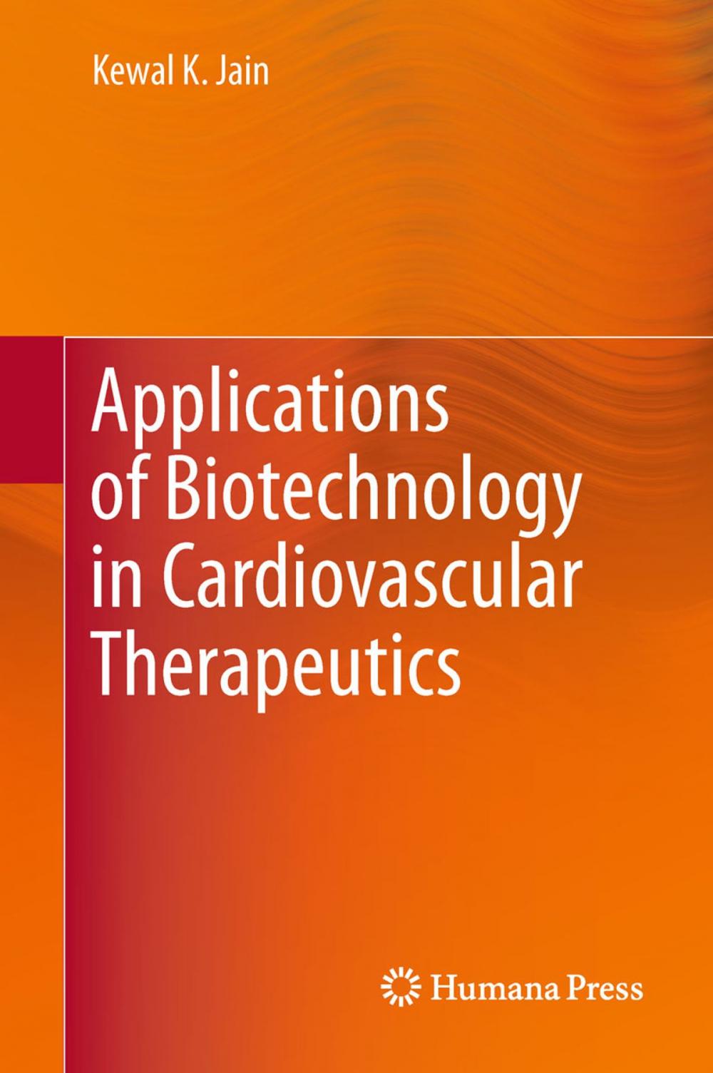 Big bigCover of Applications of Biotechnology in Cardiovascular Therapeutics
