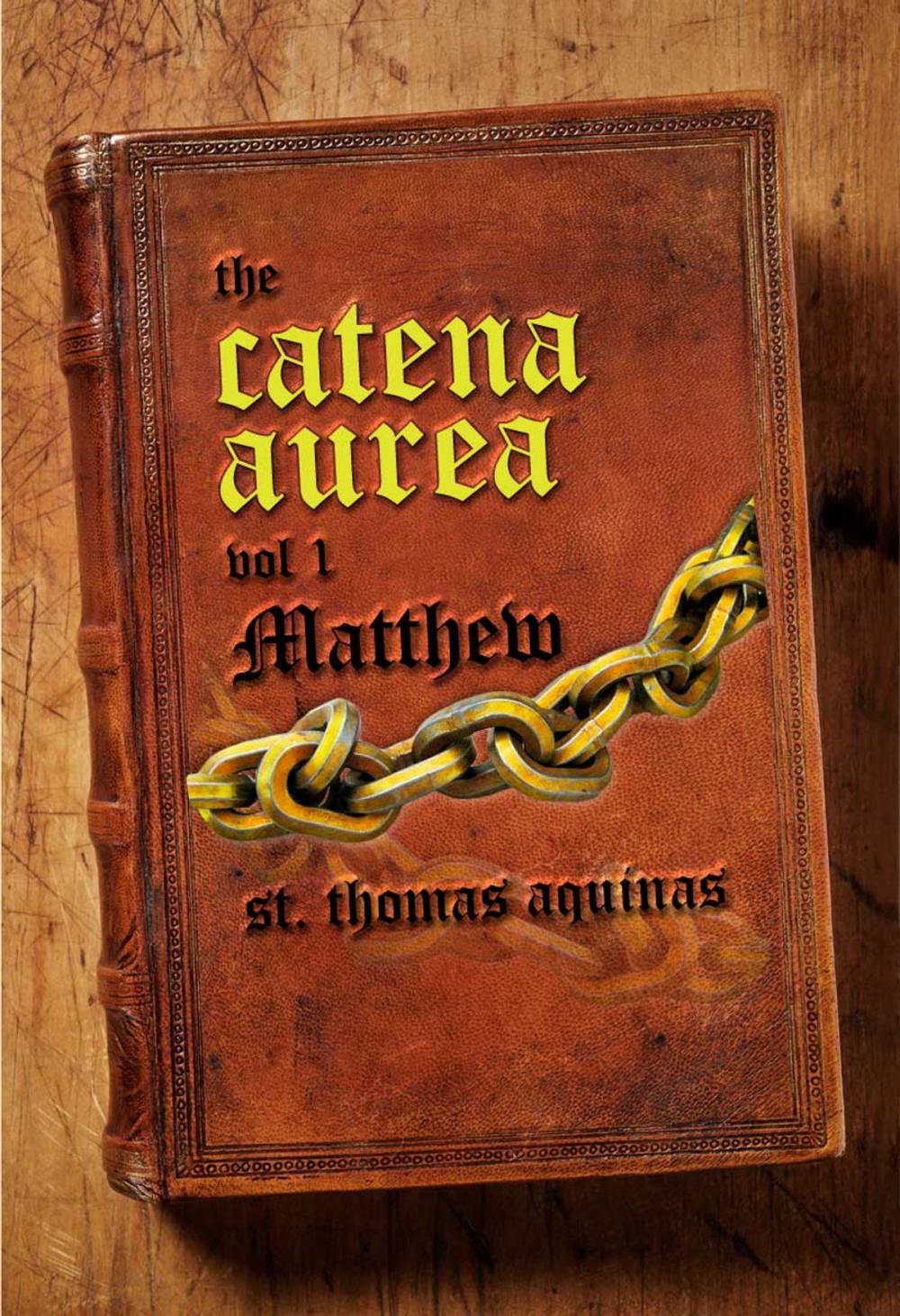 Big bigCover of Catena Aurea Vol. 1 - Matthew