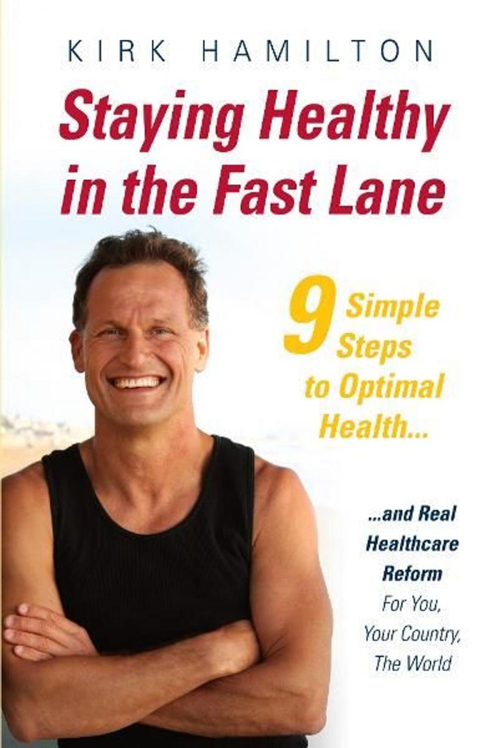Big bigCover of Staying Healthy in the Fast Lane