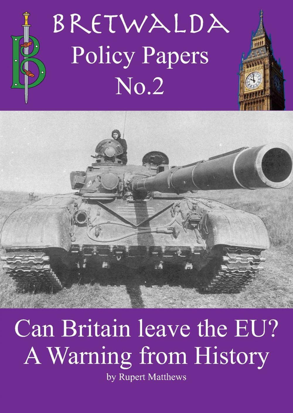 Big bigCover of Can Britain leave the EU? A Warning from History