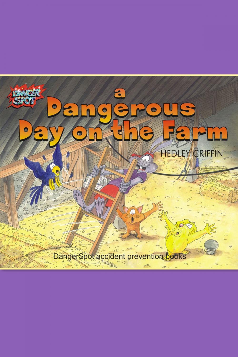 Big bigCover of A Dangerous Day on the Farm