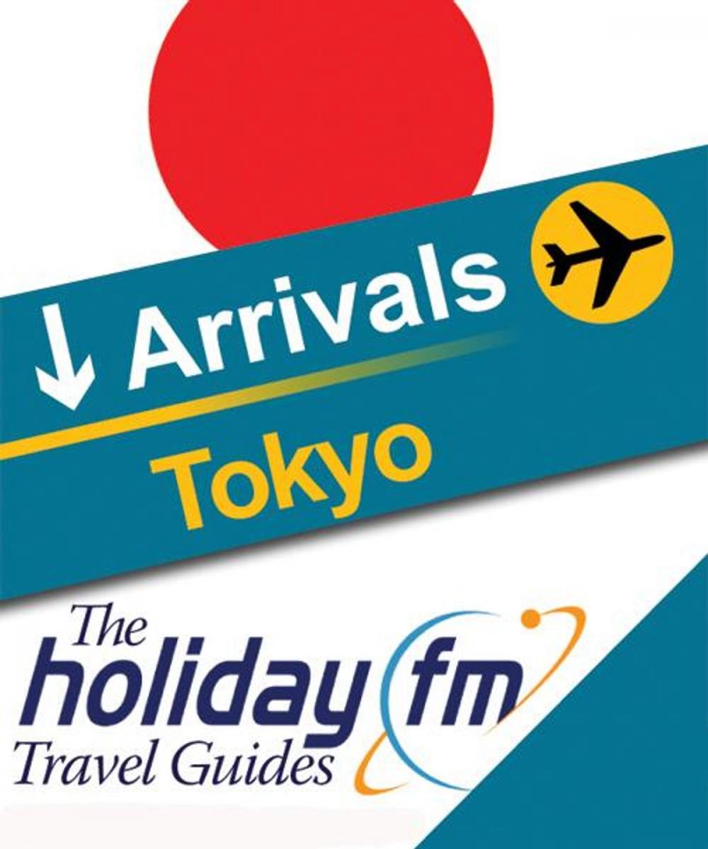 Big bigCover of The Holiday FM Guide to Tokyo