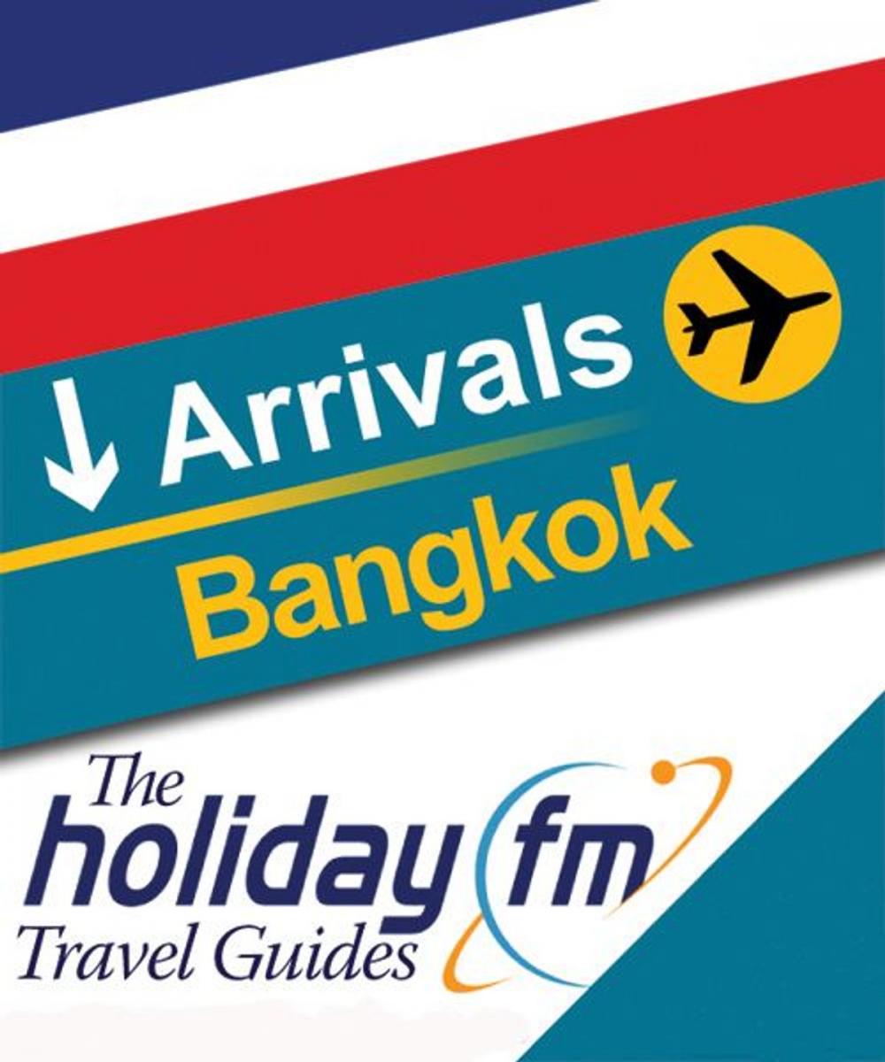 Big bigCover of The Holiday FM Guide to Bangkok