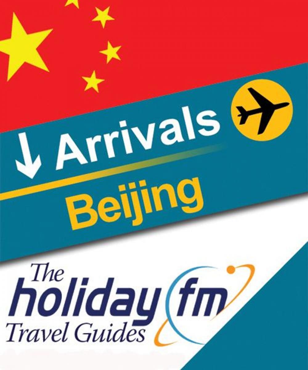 Big bigCover of The Holiday FM Guide to Beijing
