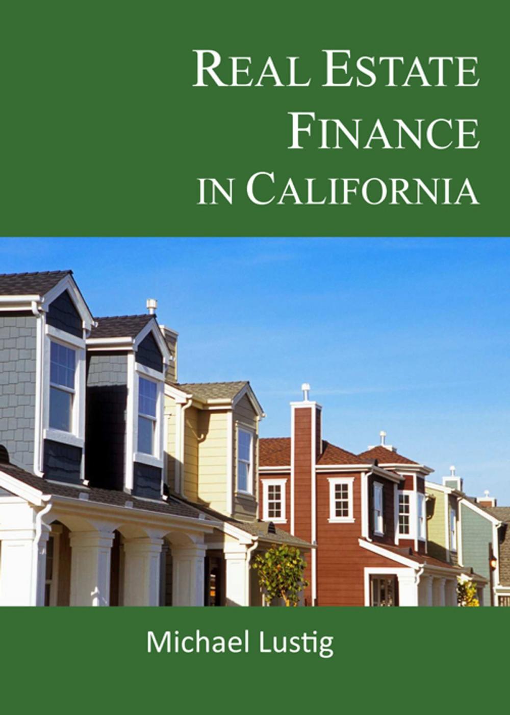 Big bigCover of Real Estate Finance in California