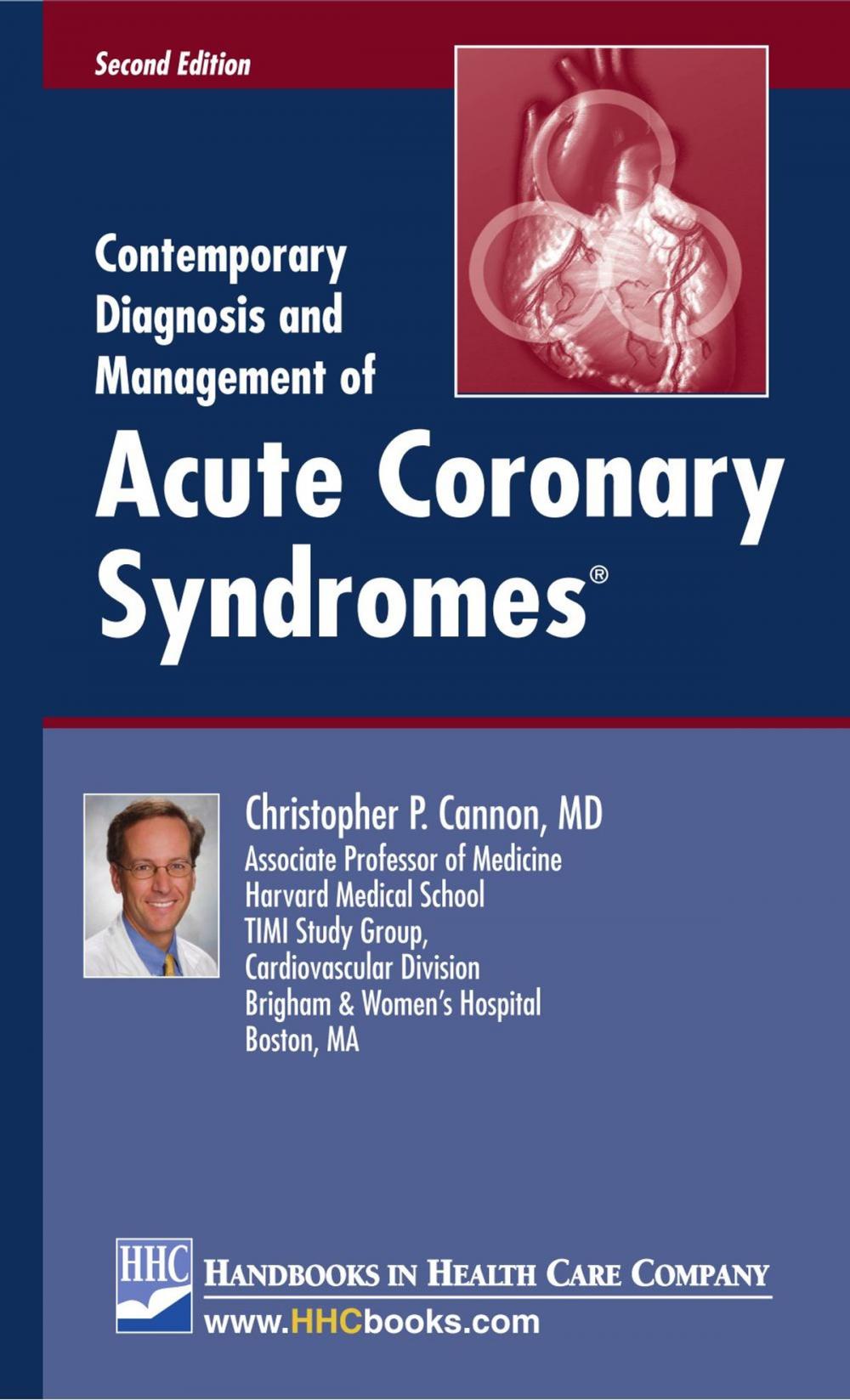 Big bigCover of Contemporary Diagnosis and Management of Acute Coronary Syndromes®, 2nd edition