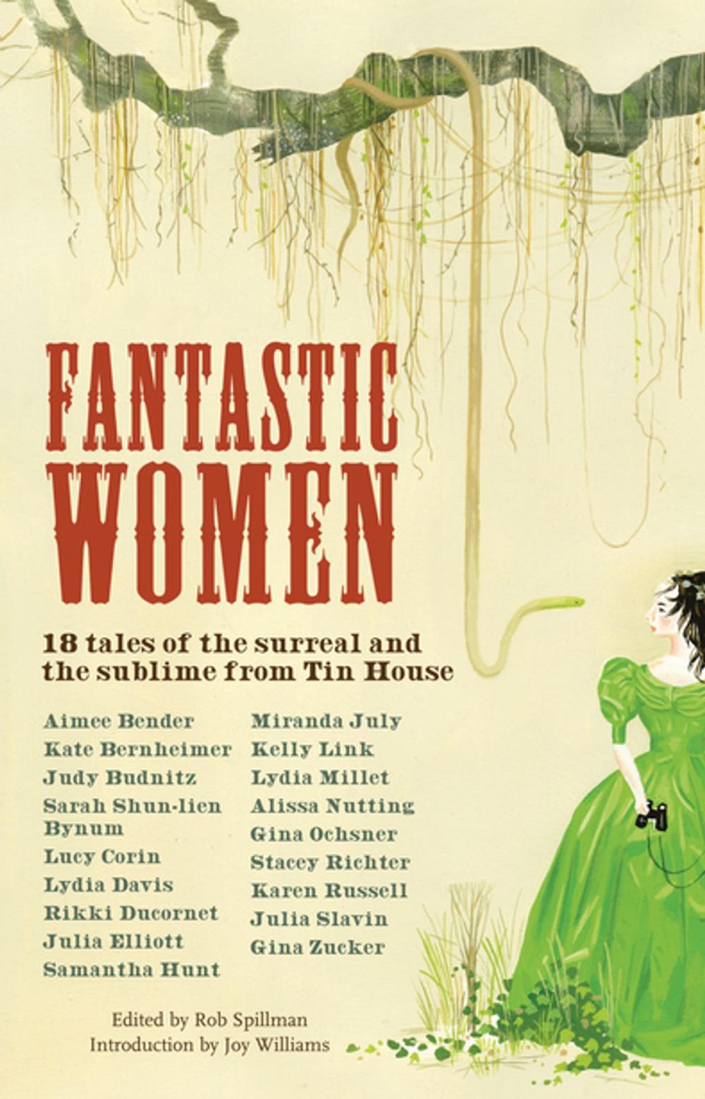 Big bigCover of Fantastic Women: 18 Tales of the Surreal and the Sublime from Tin House