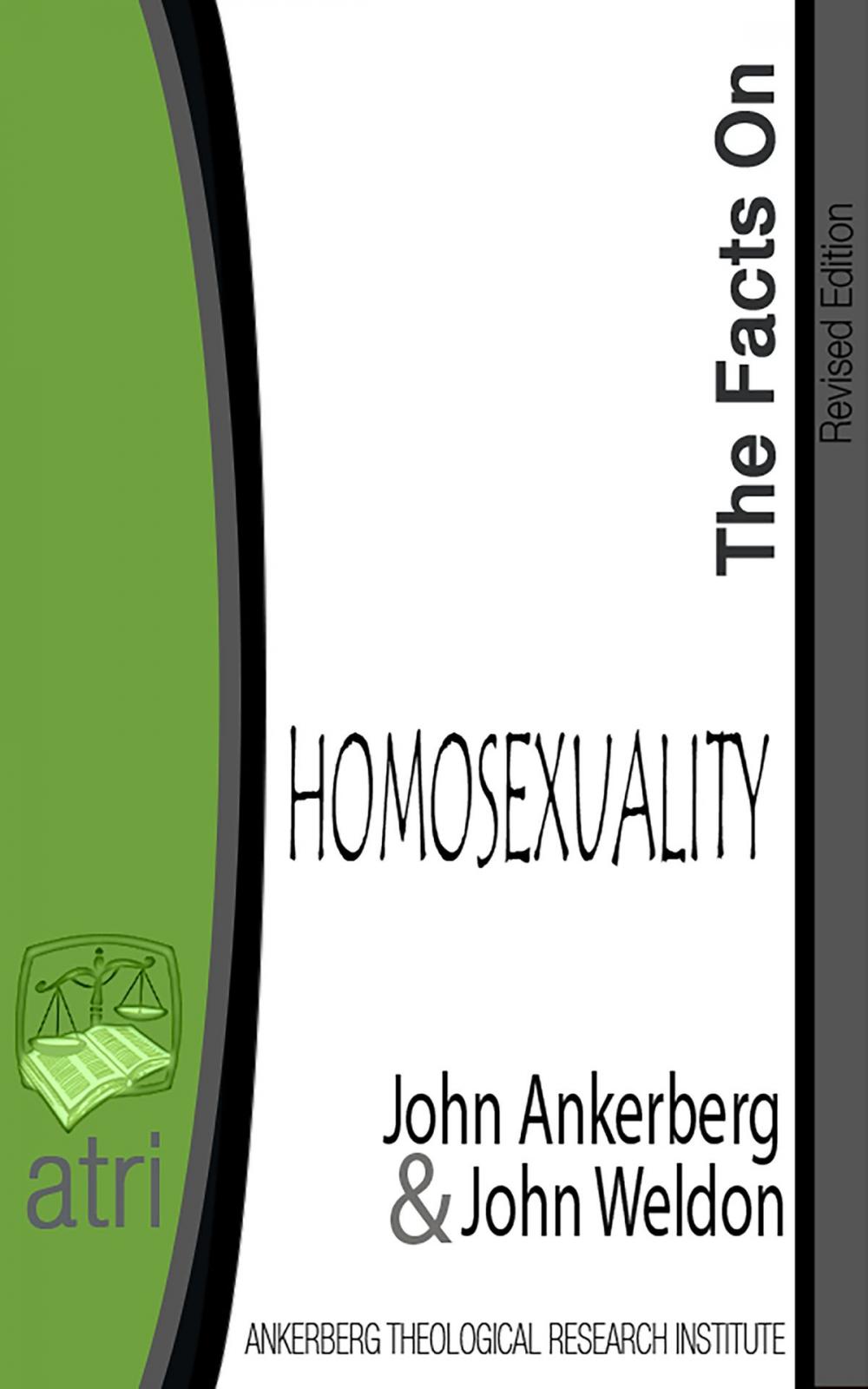 Big bigCover of The Facts on Homosexuality