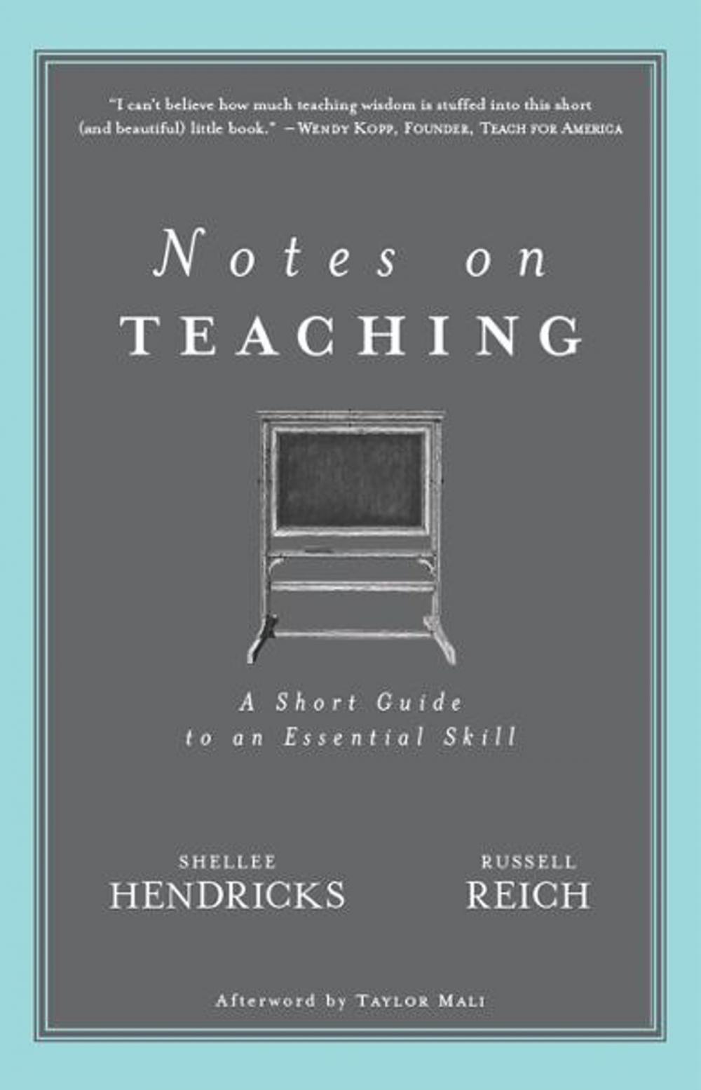 Big bigCover of Notes on Teaching: A Short Guide to an Essential Skill